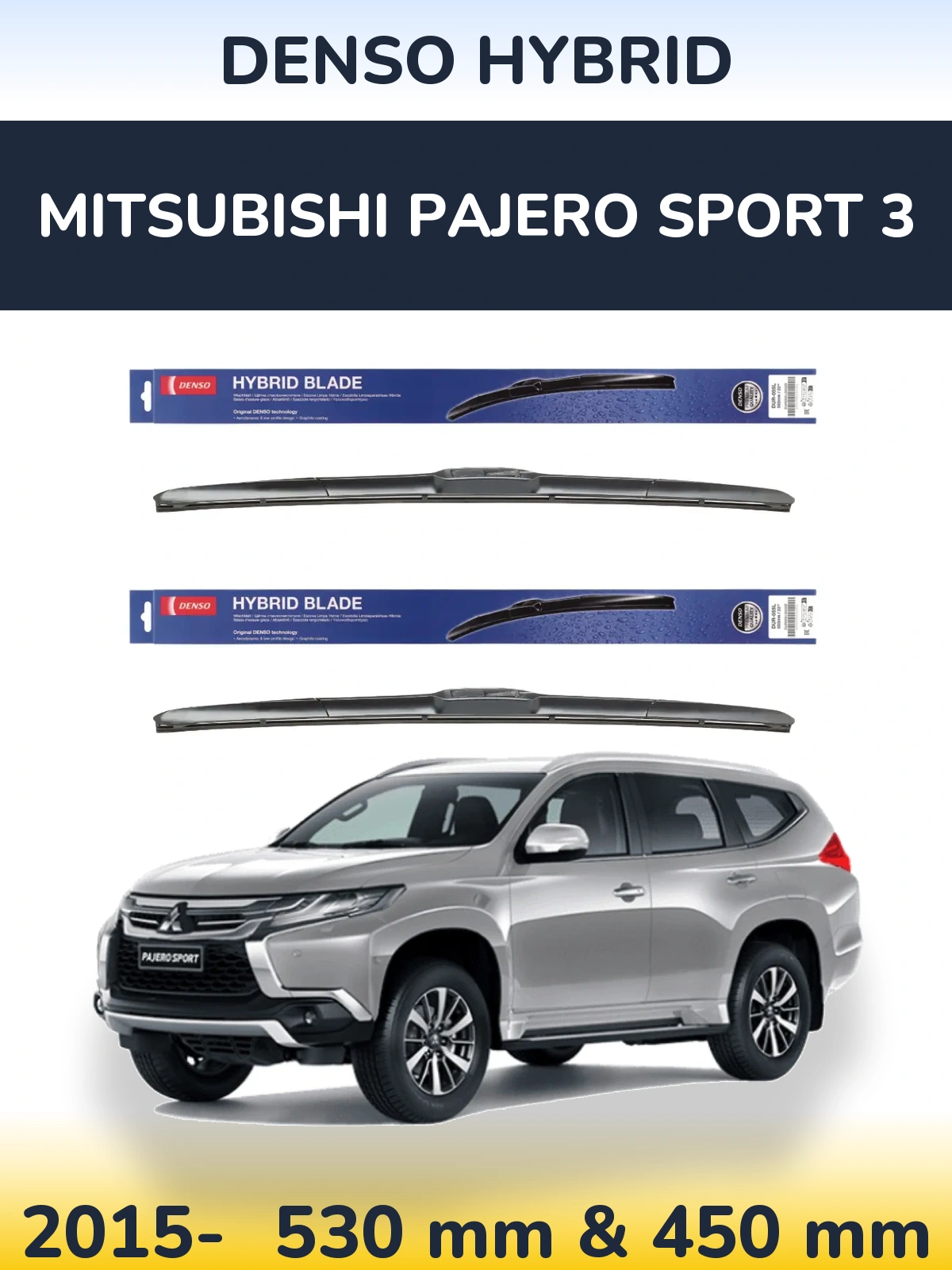 Komplet przednich wycieraczek Denso Hybrid 530 & 450 mm do Mitsubishi Pajero Sport 3 2015-2026