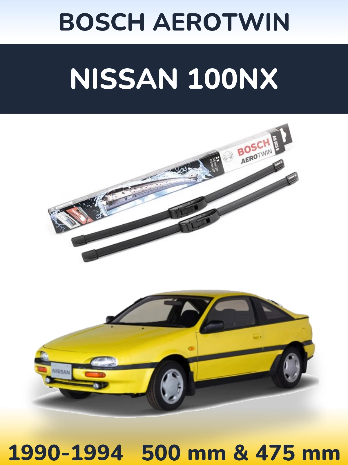 Комплект передних дворников BOSCH AeroTwin 500 & 475 мм для Nissan 100NX 1990-1994