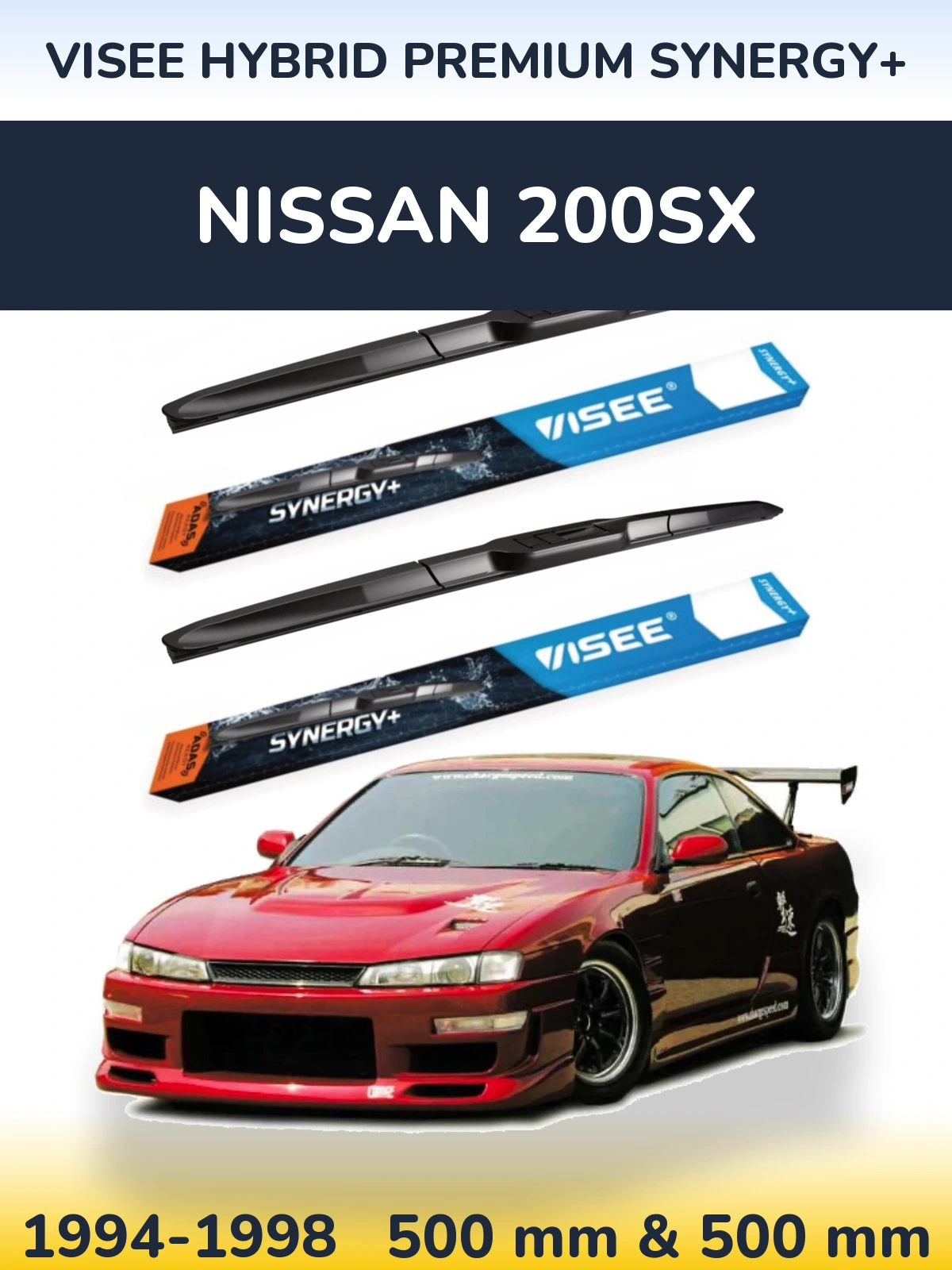 Komplet przednich wycieraczek VISEE HYBRID PREMIUM SYNERGY+ 500 & 500 mm do Nissan 200SX 1994-1998