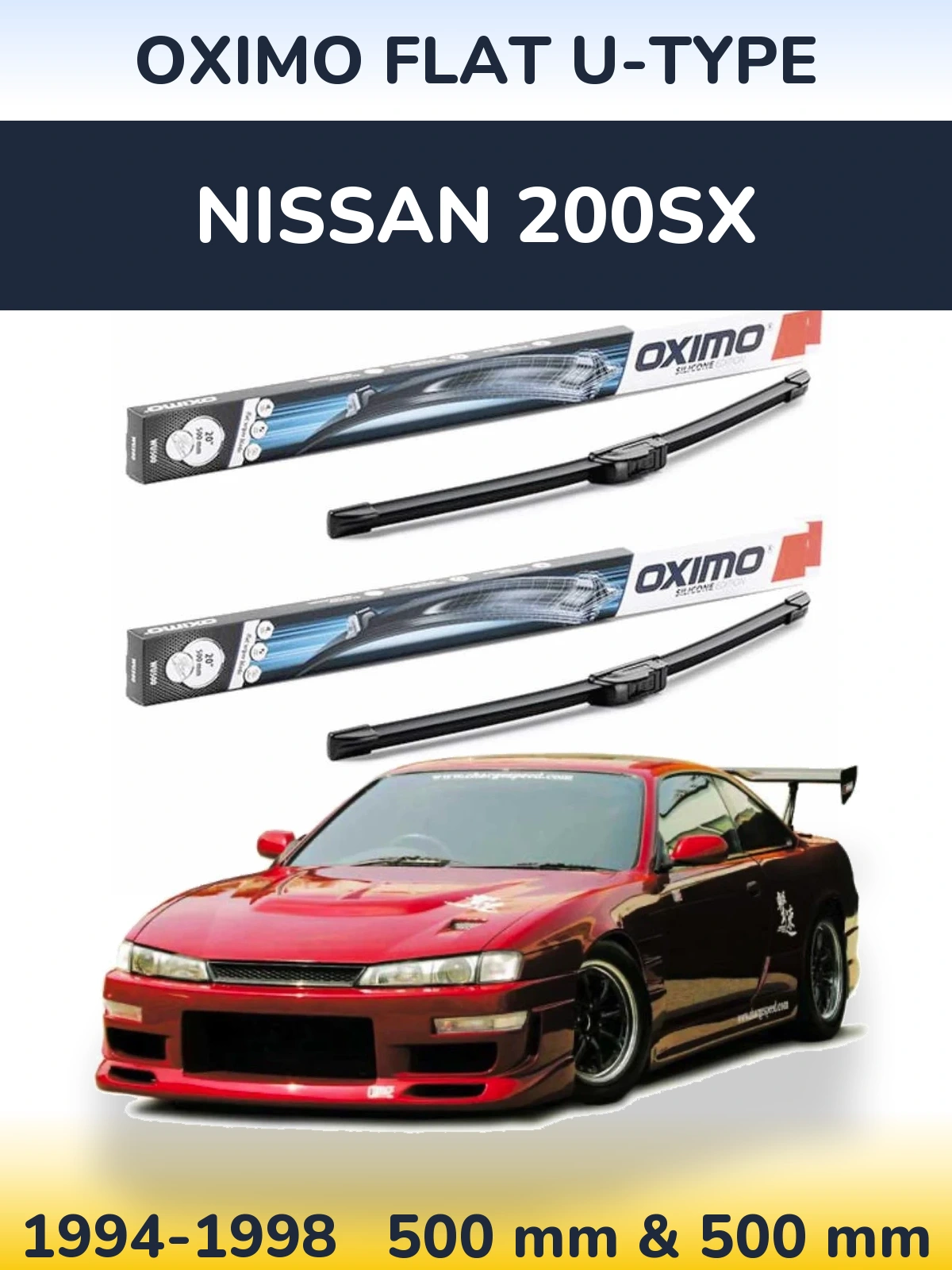 Komplet przednich wycieraczek Oximo Flat U-type 500 & 500 mm do Nissan 200SX 1994-1998