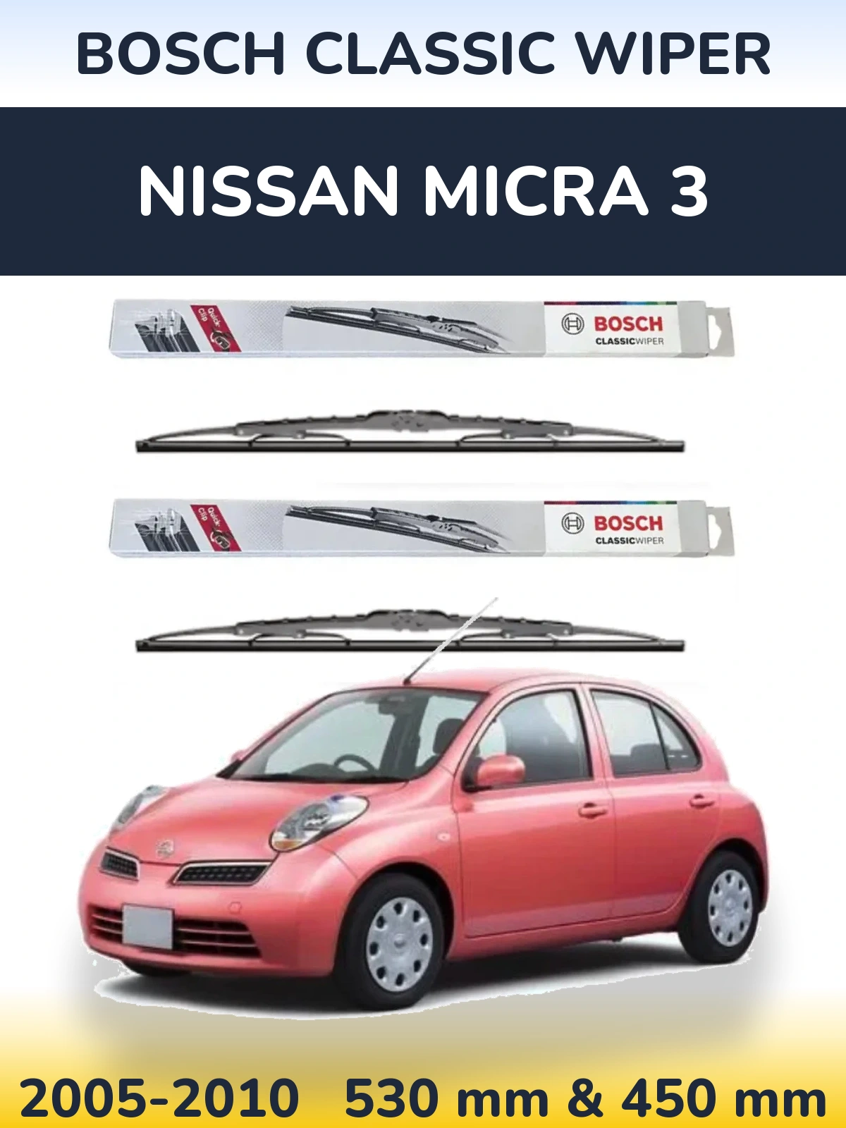 Front wiper blade set BOSCH Classic Wiper 530 & 450 mm for Nissan Micra 3 2005-2010