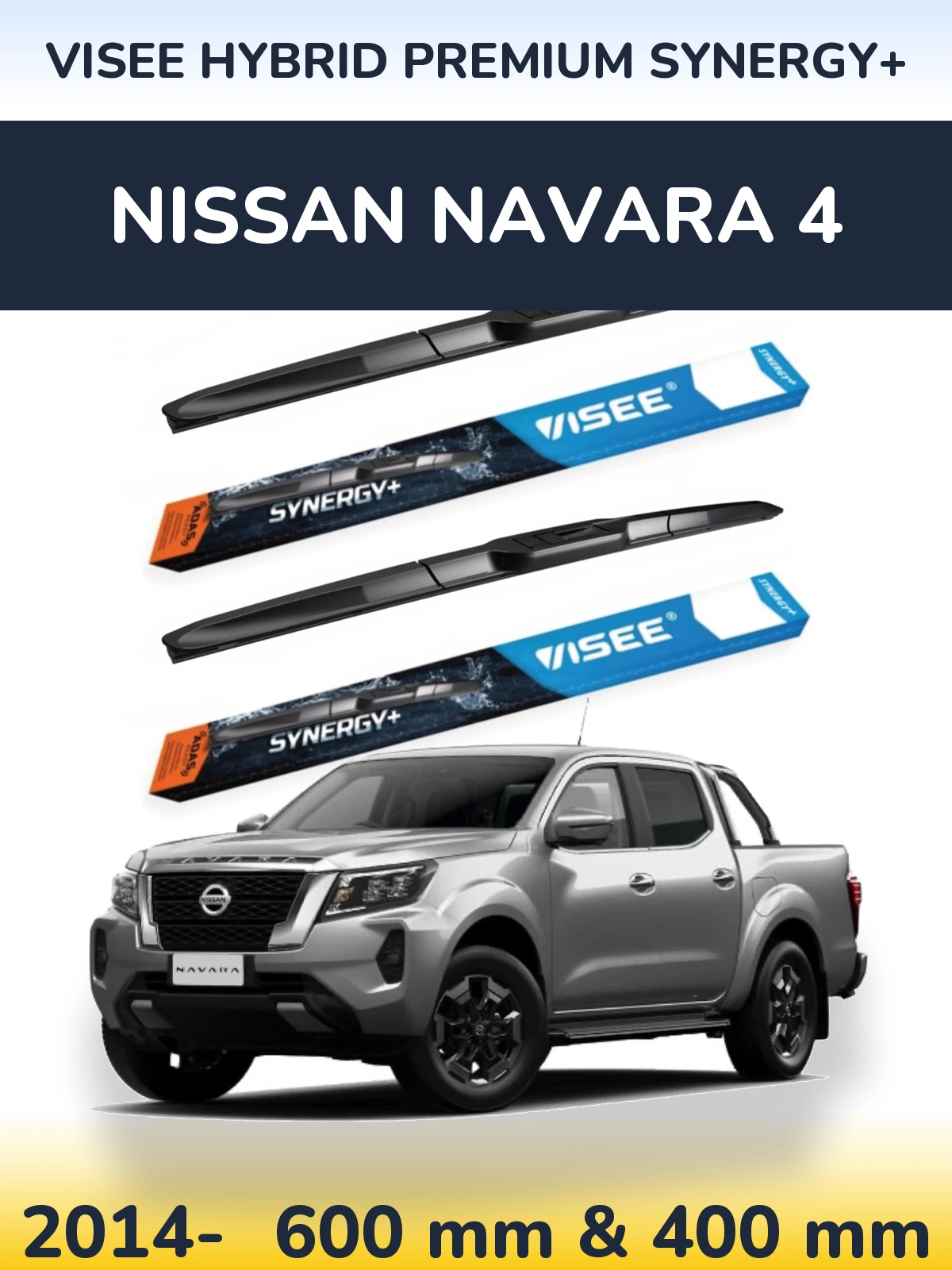 Front wiper blade set VISEE HYBRID PREMIUM SYNERGY+ 600 & 400 mm for Nissan Navara 4 2014-2026