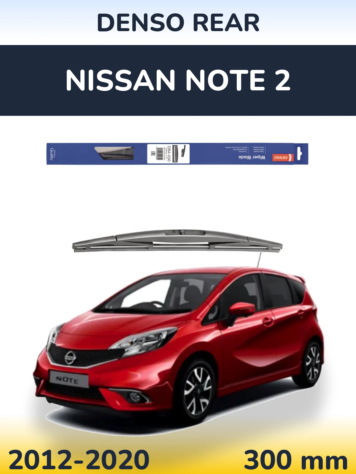 Tylna wycieraczka Denso Rear 300 mm do Nissan Note 2 2012-2020