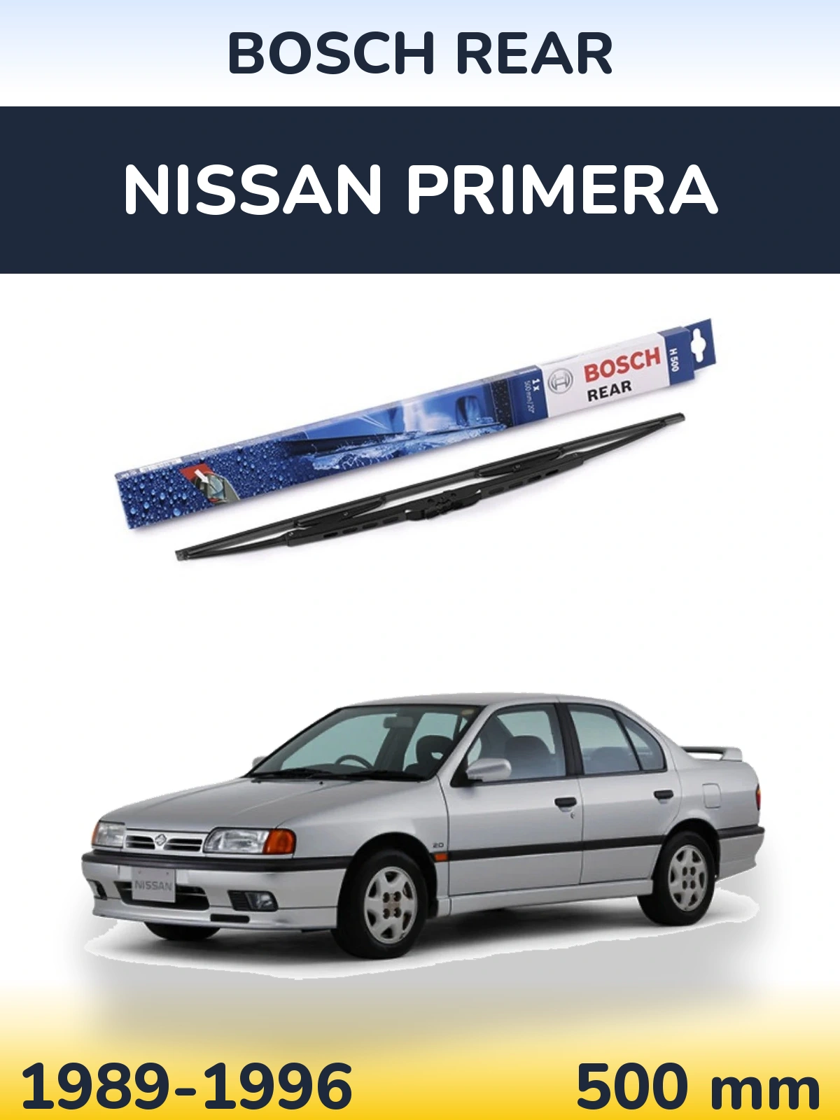 Rear wiper blade BOSCH Rear 500 mm for Nissan Primera 1989-1996