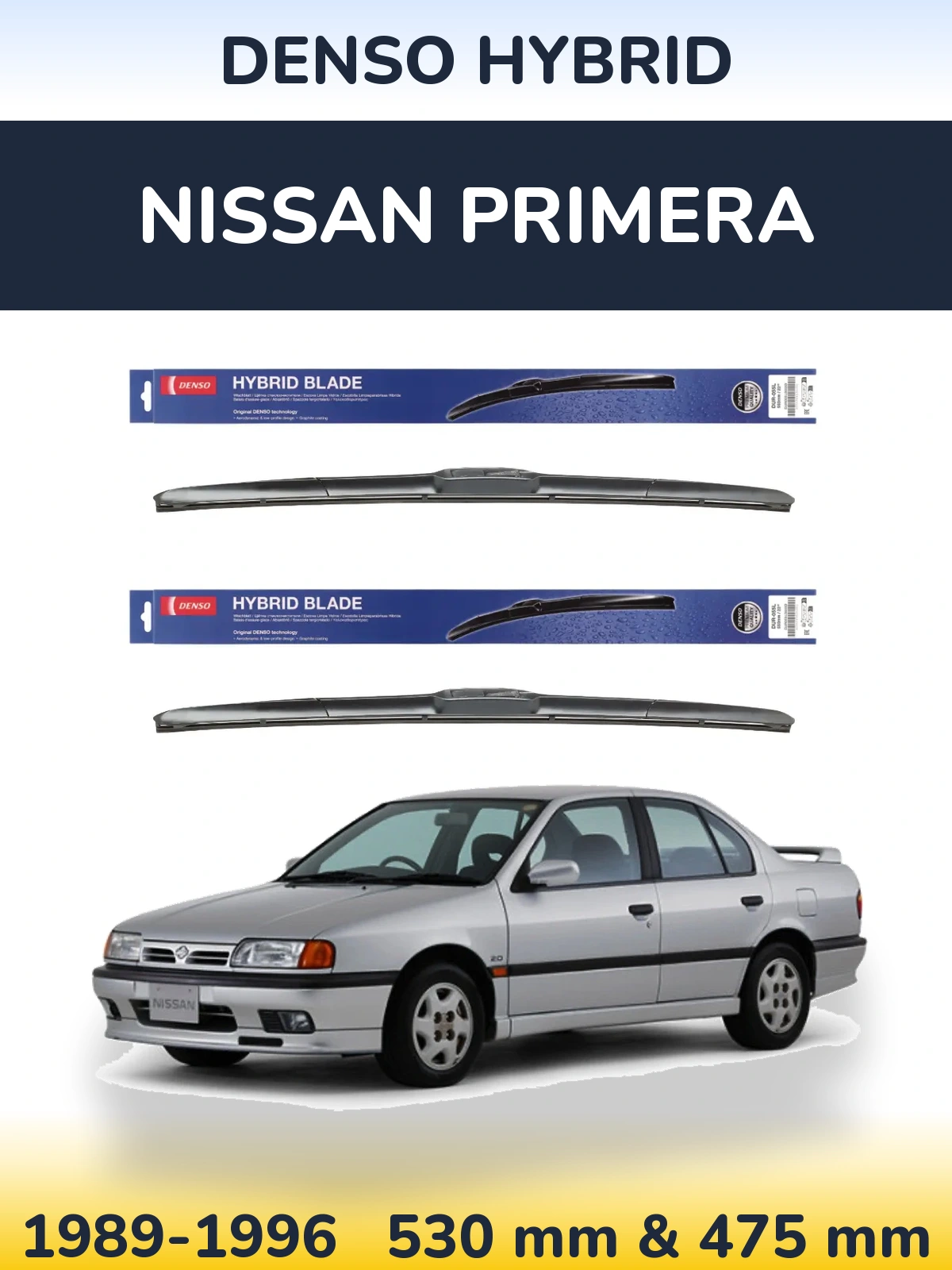 Komplet przednich wycieraczek Denso Hybrid 530 & 475 mm do Nissan Primera 1989-1996