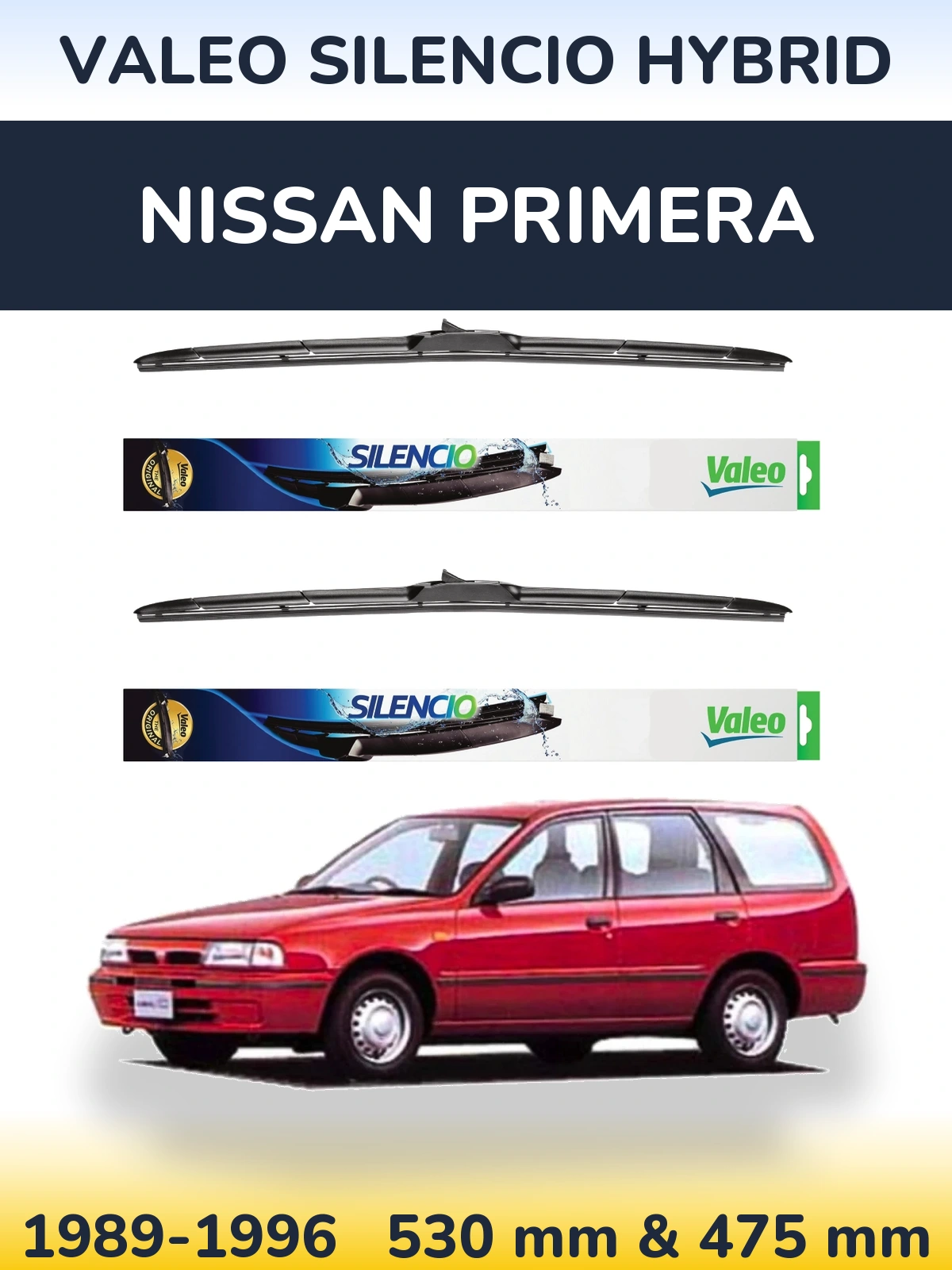 Komplet przednich wycieraczek Valeo Silencio Hybrid 530 & 475 mm do Nissan Primera 1989-1996