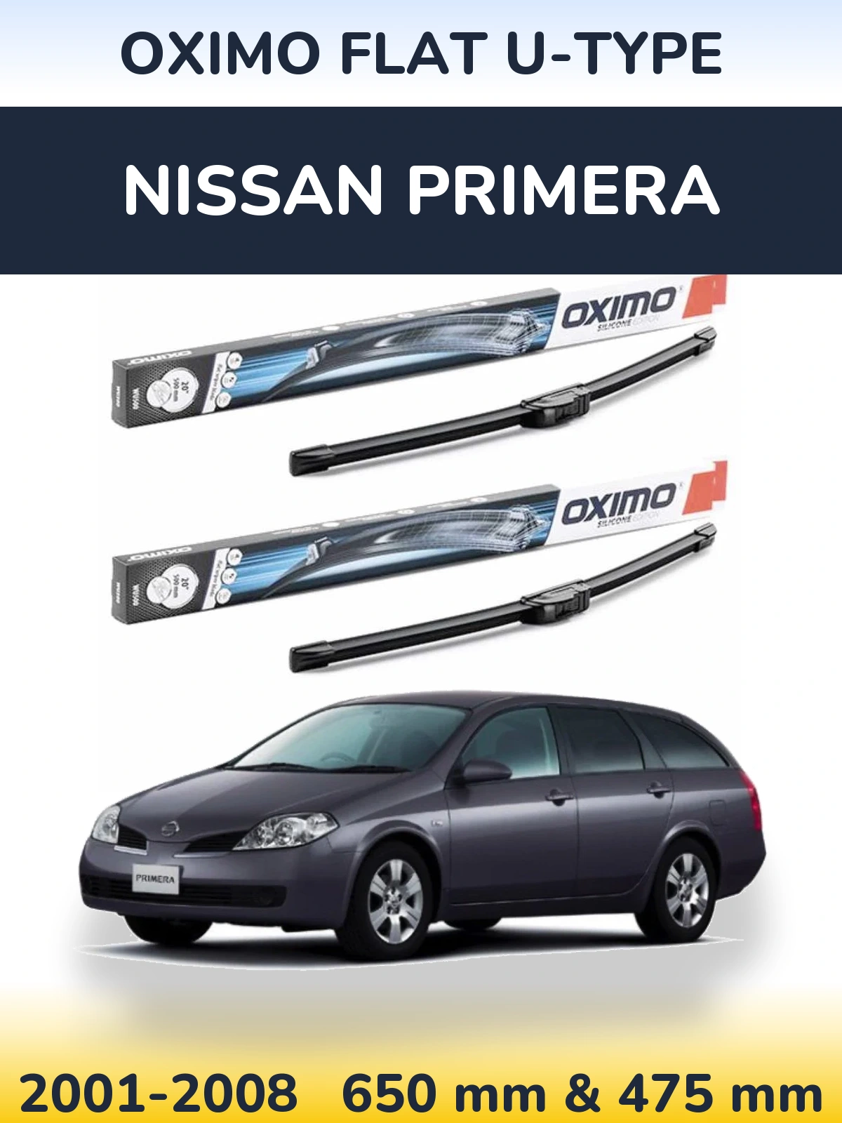 Komplet przednich wycieraczek Oximo Flat U-type 650 & 475 mm do Nissan Primera 2001-2008