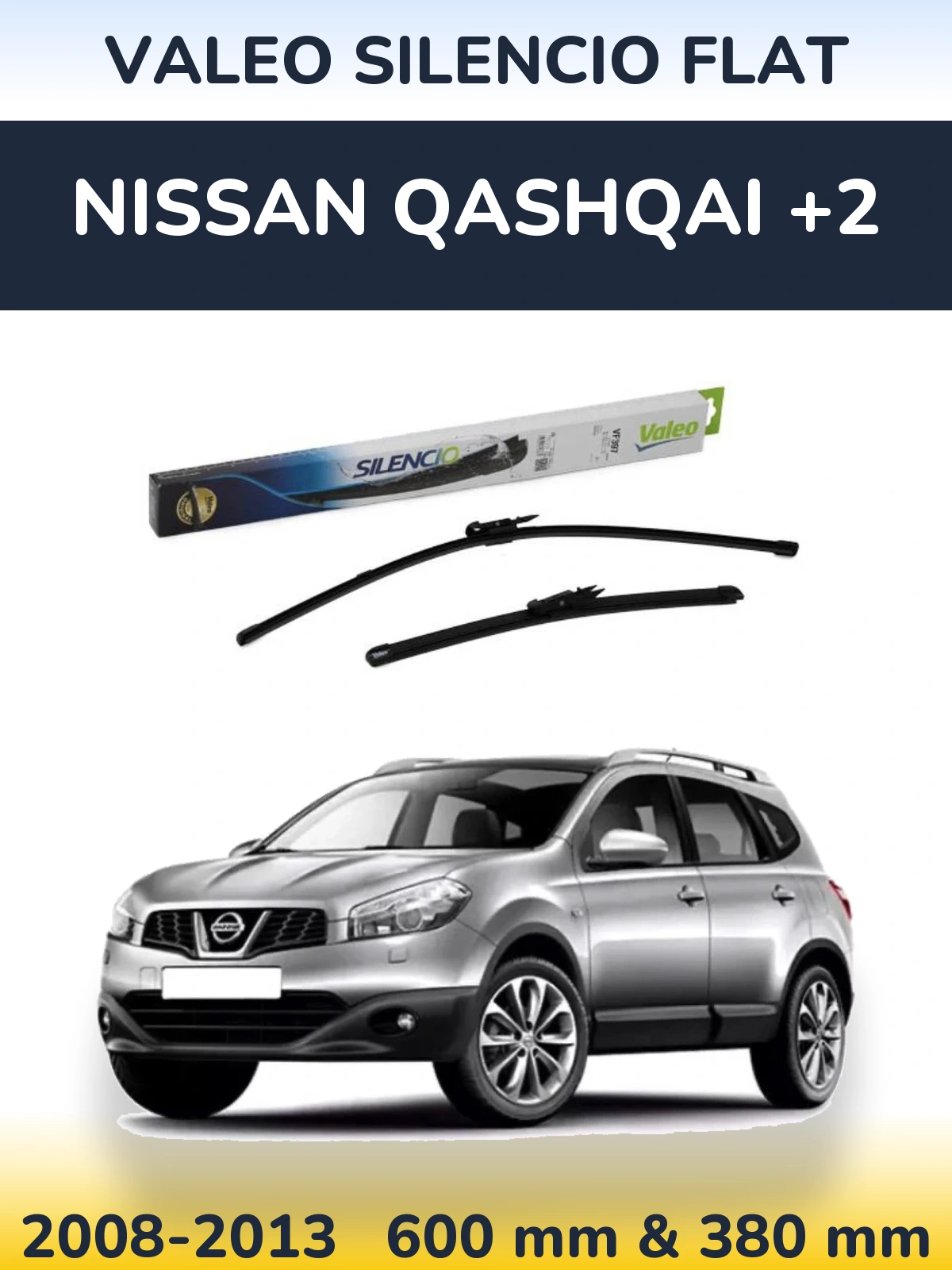 Komplet przednich wycieraczek Valeo Silencio Flat 600 & 380 mm do Nissan Qashqai +2 2008-2013
