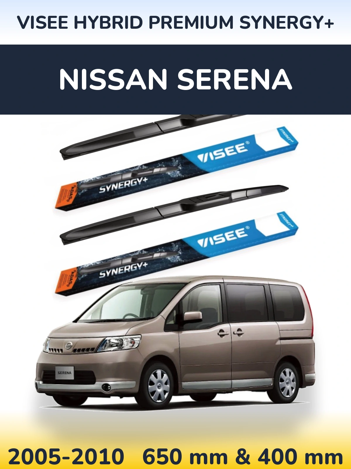 Komplet przednich wycieraczek VISEE HYBRID PREMIUM SYNERGY+ 650 & 400 mm do Nissan Serena 2005-2010