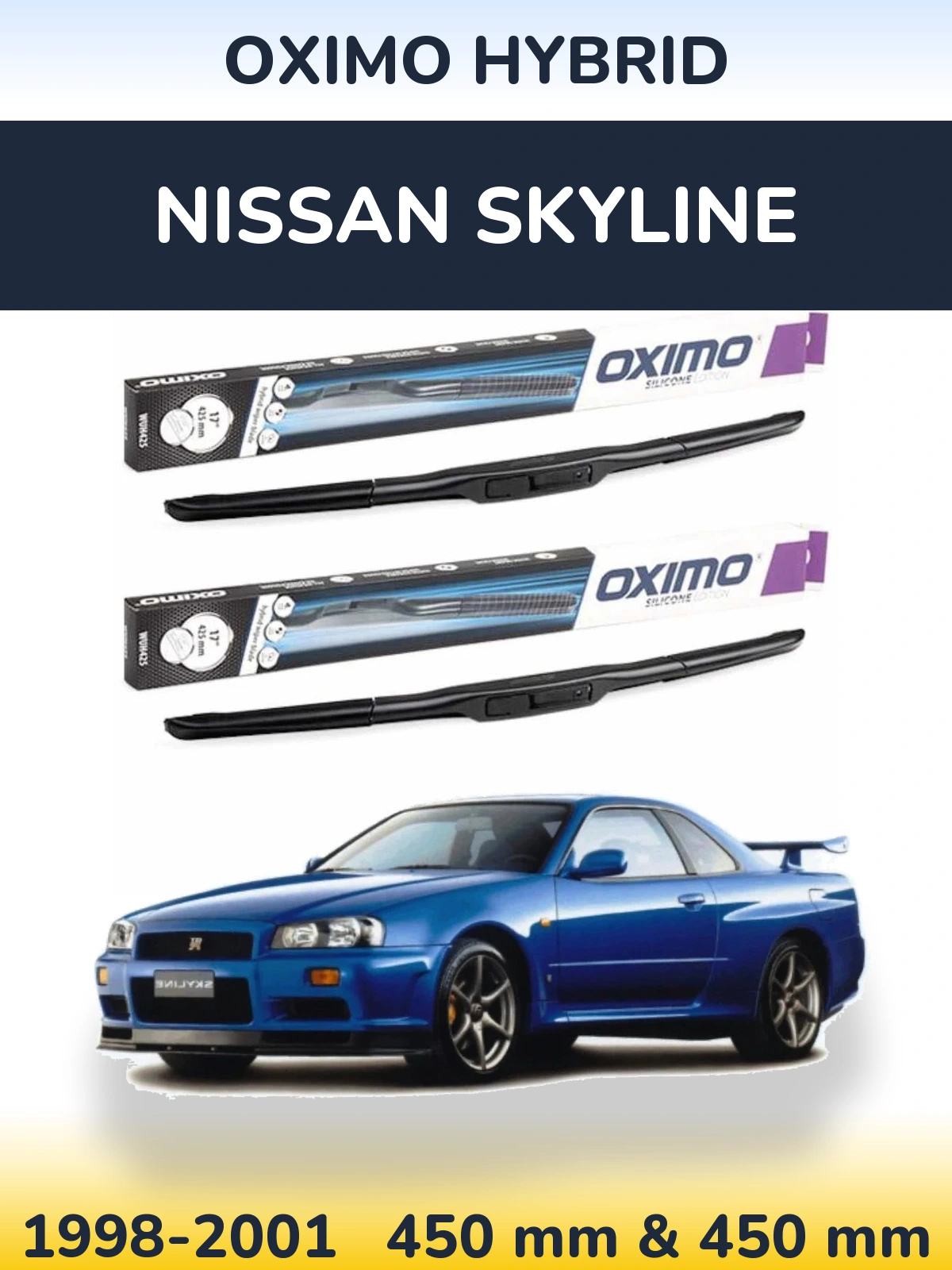 Komplet przednich wycieraczek Oximo Hybrid 450 & 450 mm do Nissan Skyline 1998-2001