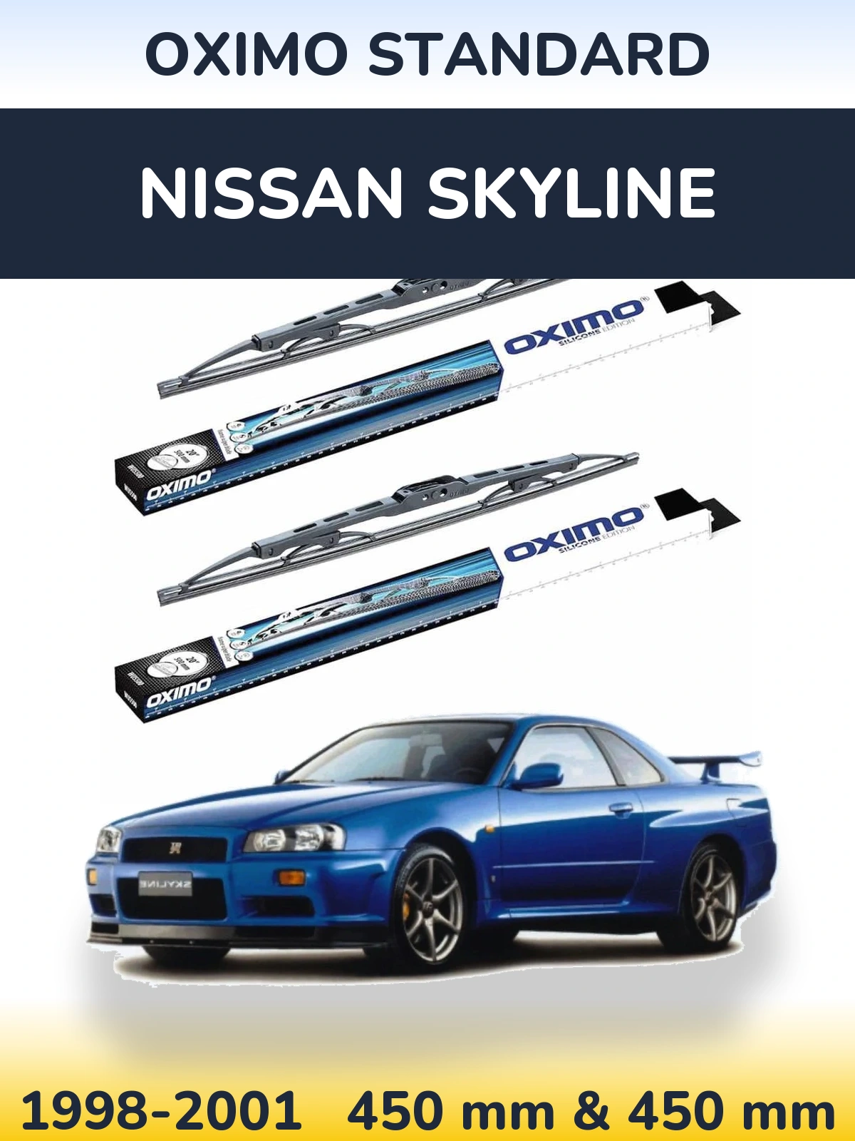 Komplet przednich wycieraczek Oximo Standard 450 & 450 mm do Nissan Skyline 1998-2001