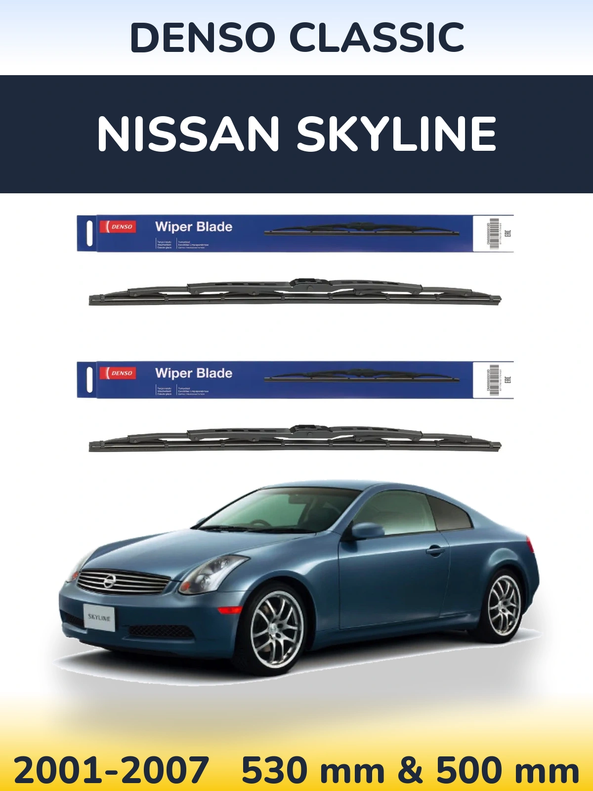 Komplet przednich wycieraczek Denso Classic 530 & 500 mm do Nissan Skyline 2001-2007