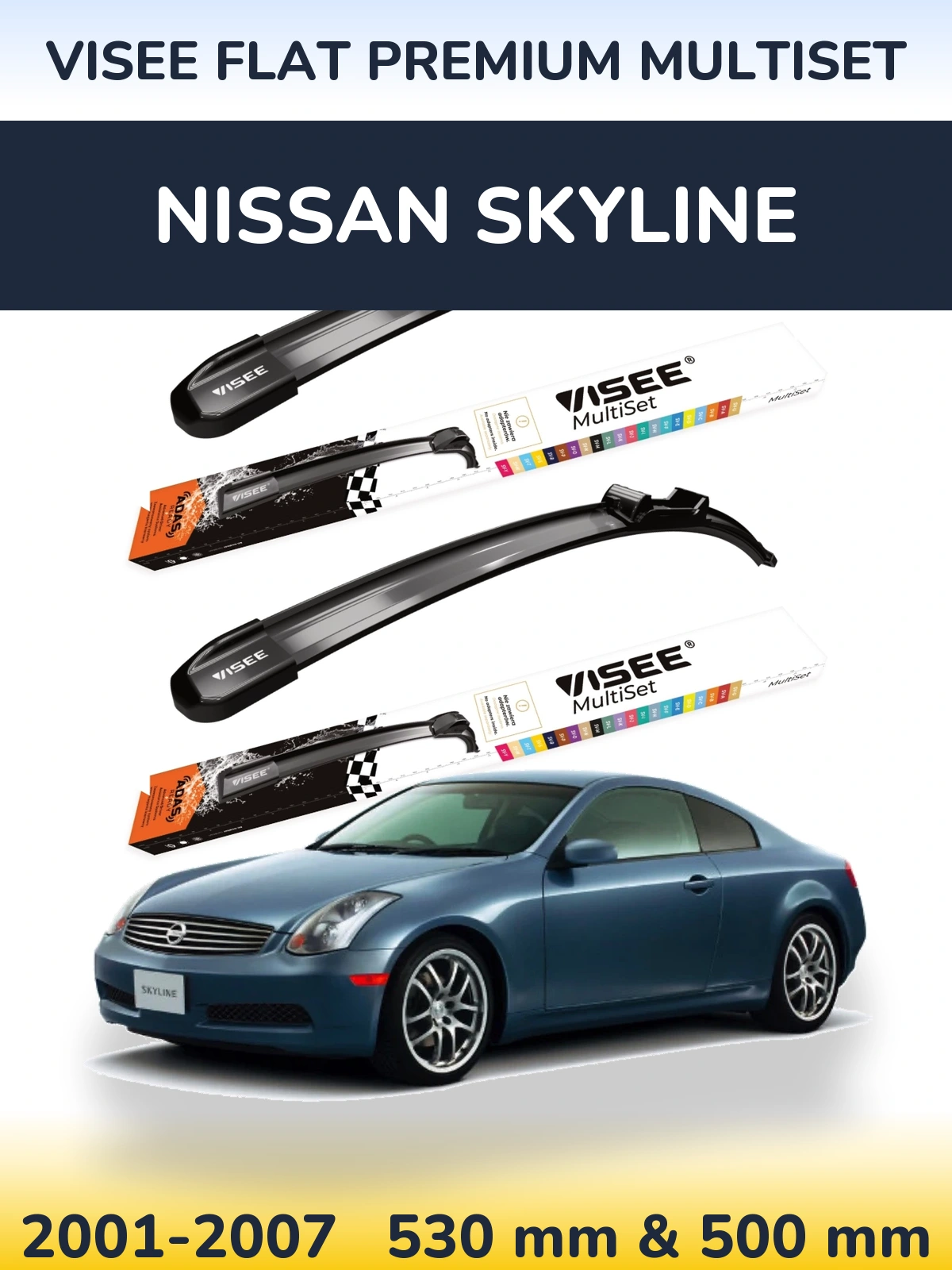 Комплект передних дворников VISEE FLAT PREMIUM MultiSet 530 & 500 мм для Nissan Skyline 2001-2007