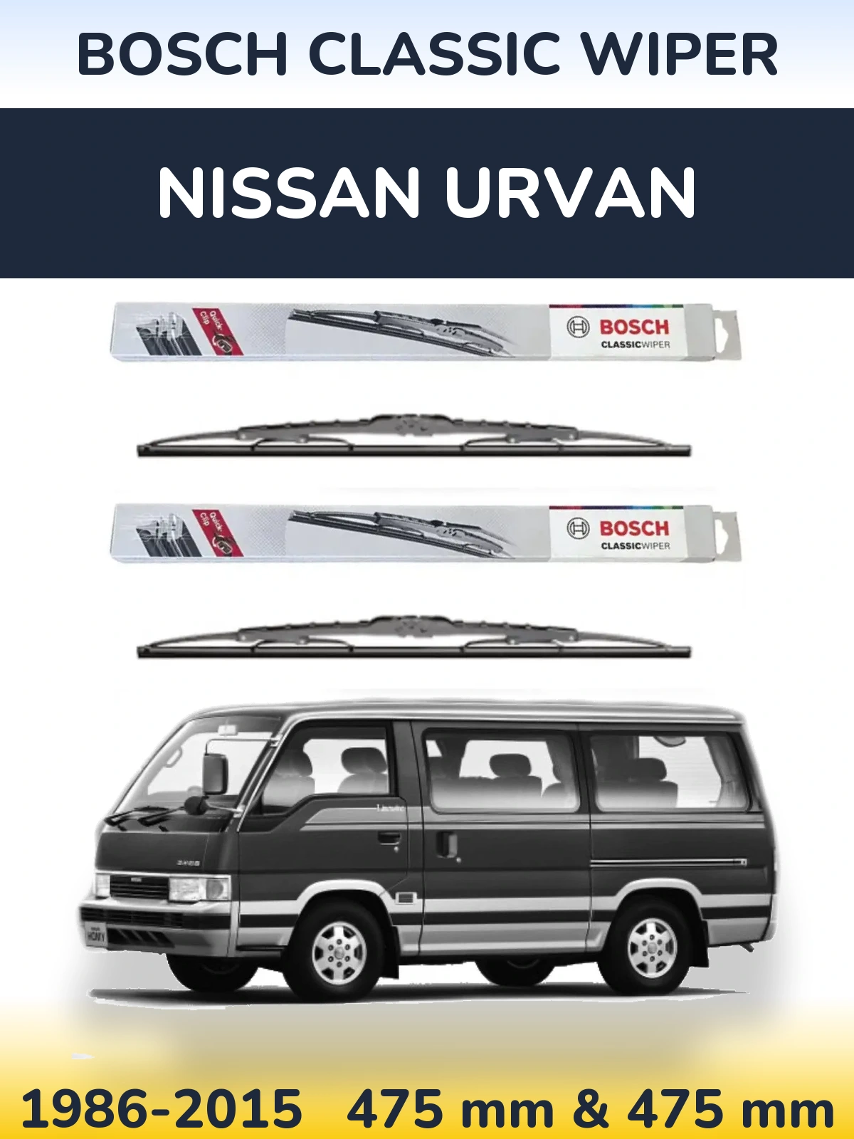 Front wiper blade set BOSCH Classic Wiper 475 & 475 mm for Nissan Urvan 1986-2015
