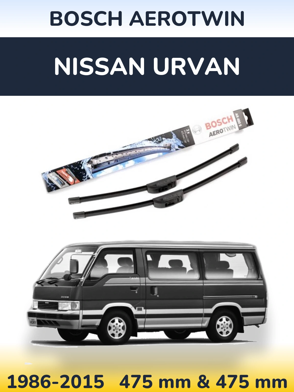 Komplet przednich wycieraczek BOSCH AeroTwin 475 & 475 mm do Nissan Urvan 1986-2015
