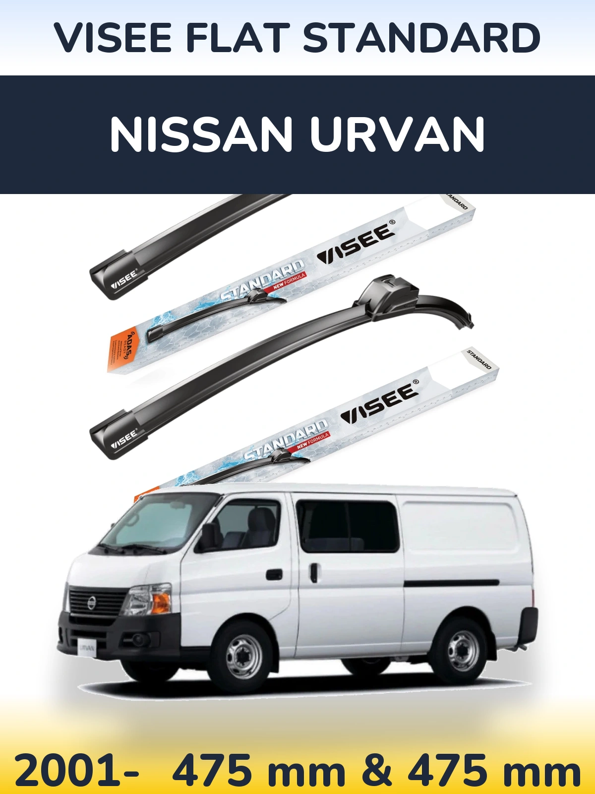 Komplet przednich wycieraczek VISEE FLAT STANDARD 475 & 475 mm do Nissan Urvan 2001-2026