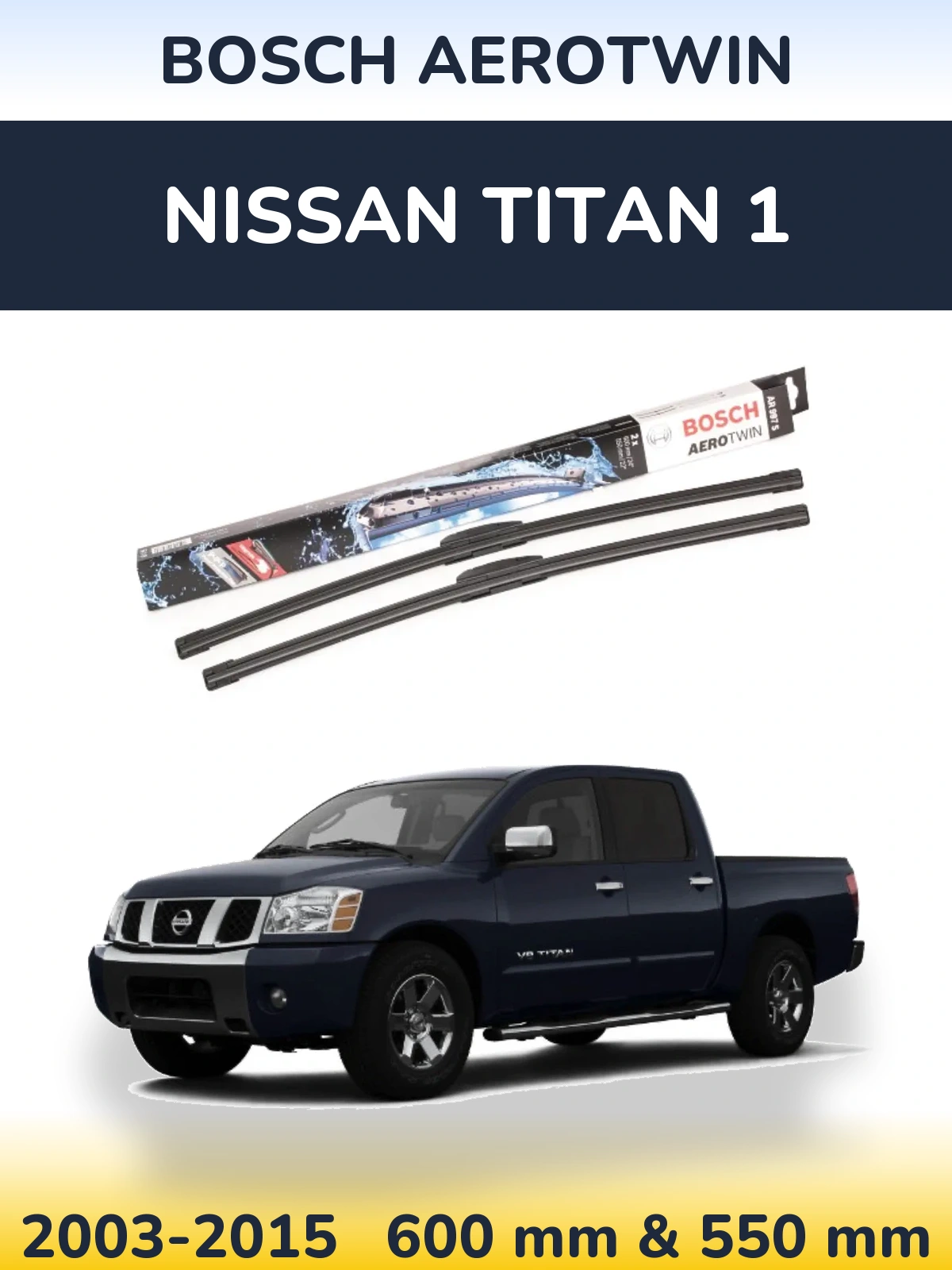 Комплект передних дворников BOSCH AeroTwin 600 & 550 мм для Nissan Titan 1 2003-2015