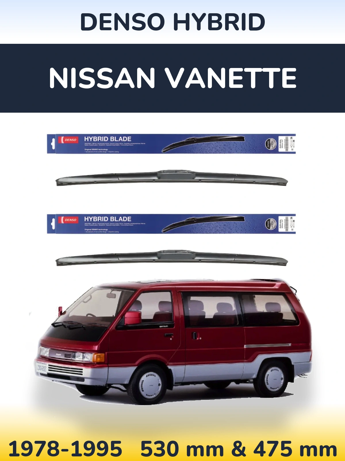Komplet przednich wycieraczek Denso Hybrid 530 & 475 mm do Nissan Vanette 1978-1995