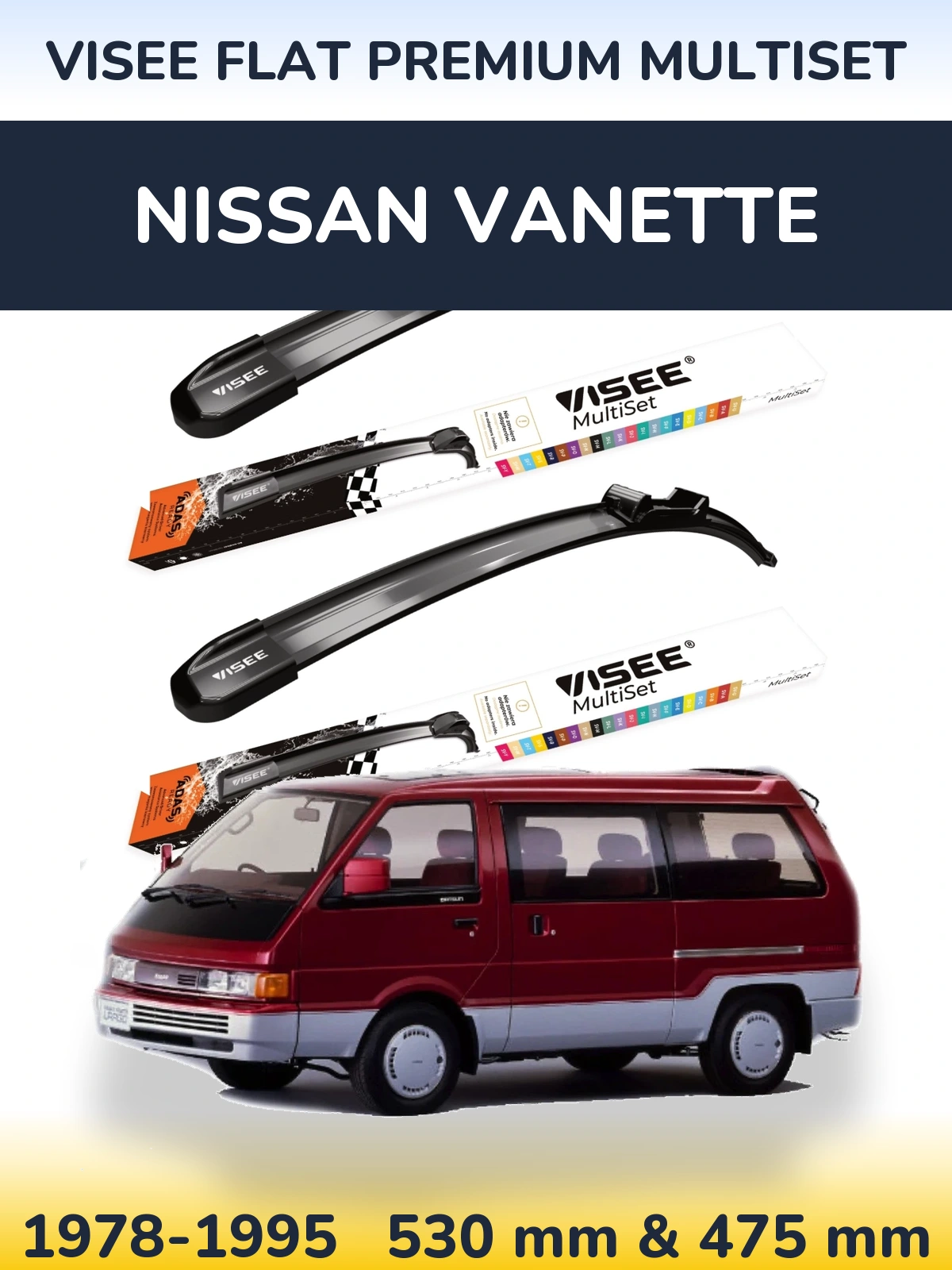 Komplet przednich wycieraczek VISEE FLAT PREMIUM MultiSet 530 & 475 mm do Nissan Vanette 1978-1995