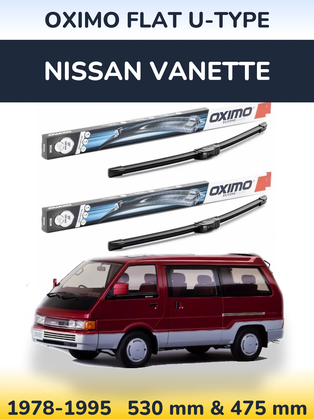 Komplet przednich wycieraczek Oximo Flat U-type 530 & 475 mm do Nissan Vanette 1978-1995