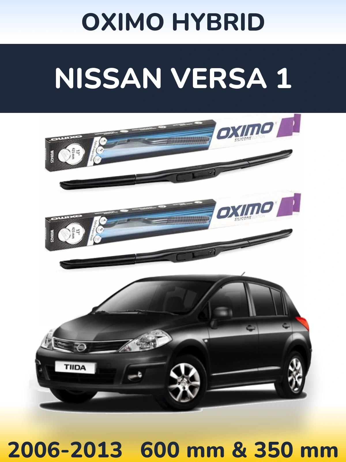 Komplet przednich wycieraczek Oximo Hybrid 600 & 350 mm do Nissan Versa 1 2006-2013