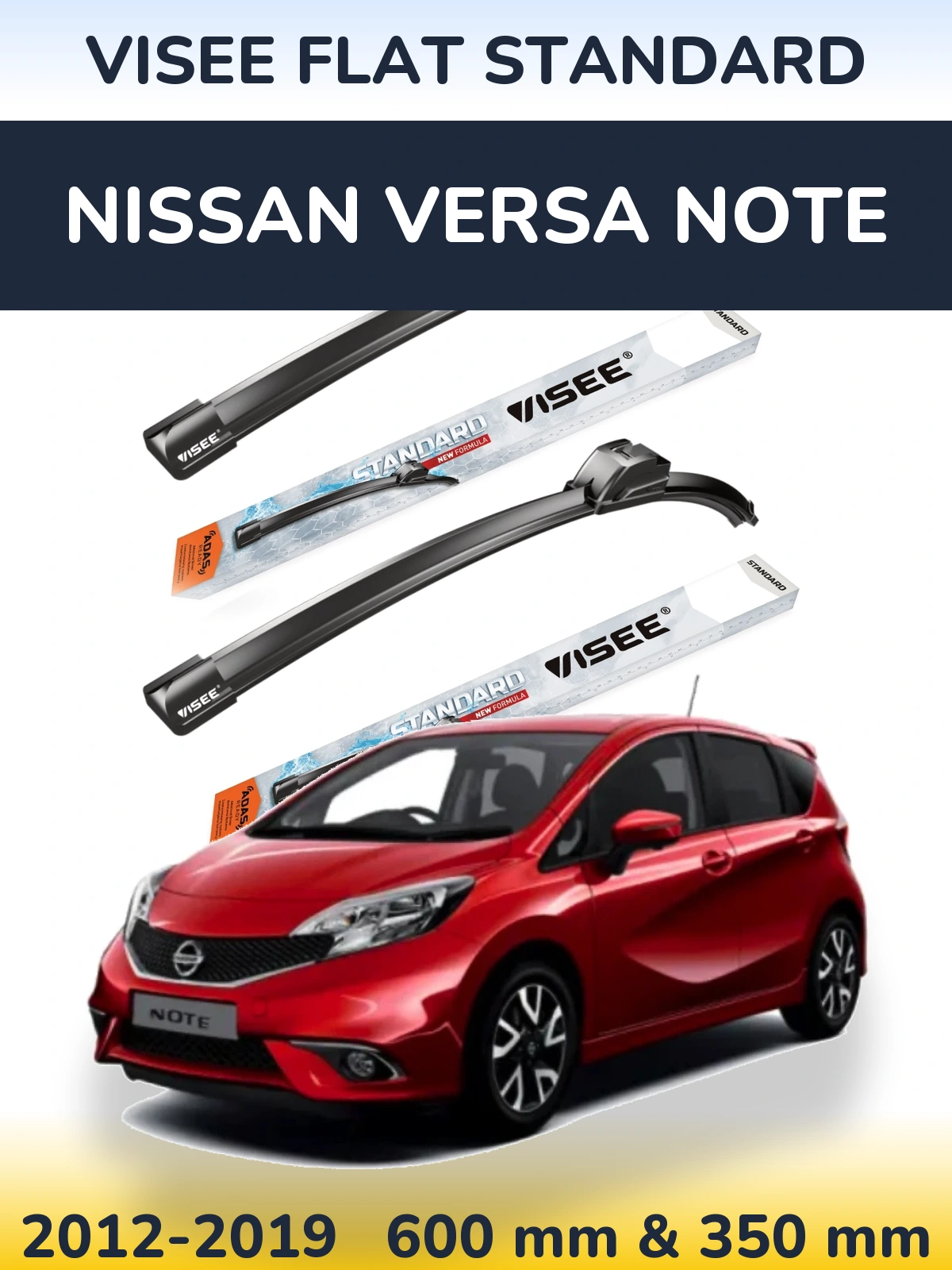 Komplet przednich wycieraczek VISEE FLAT STANDARD 600 & 350 mm do Nissan Versa Note 2012-2019