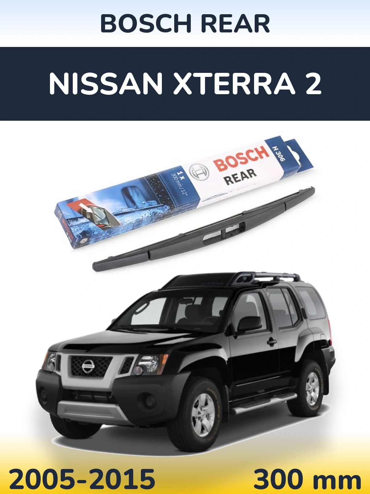 Tylna wycieraczka BOSCH Rear 300 mm do Nissan Xterra 2 2005-2015
