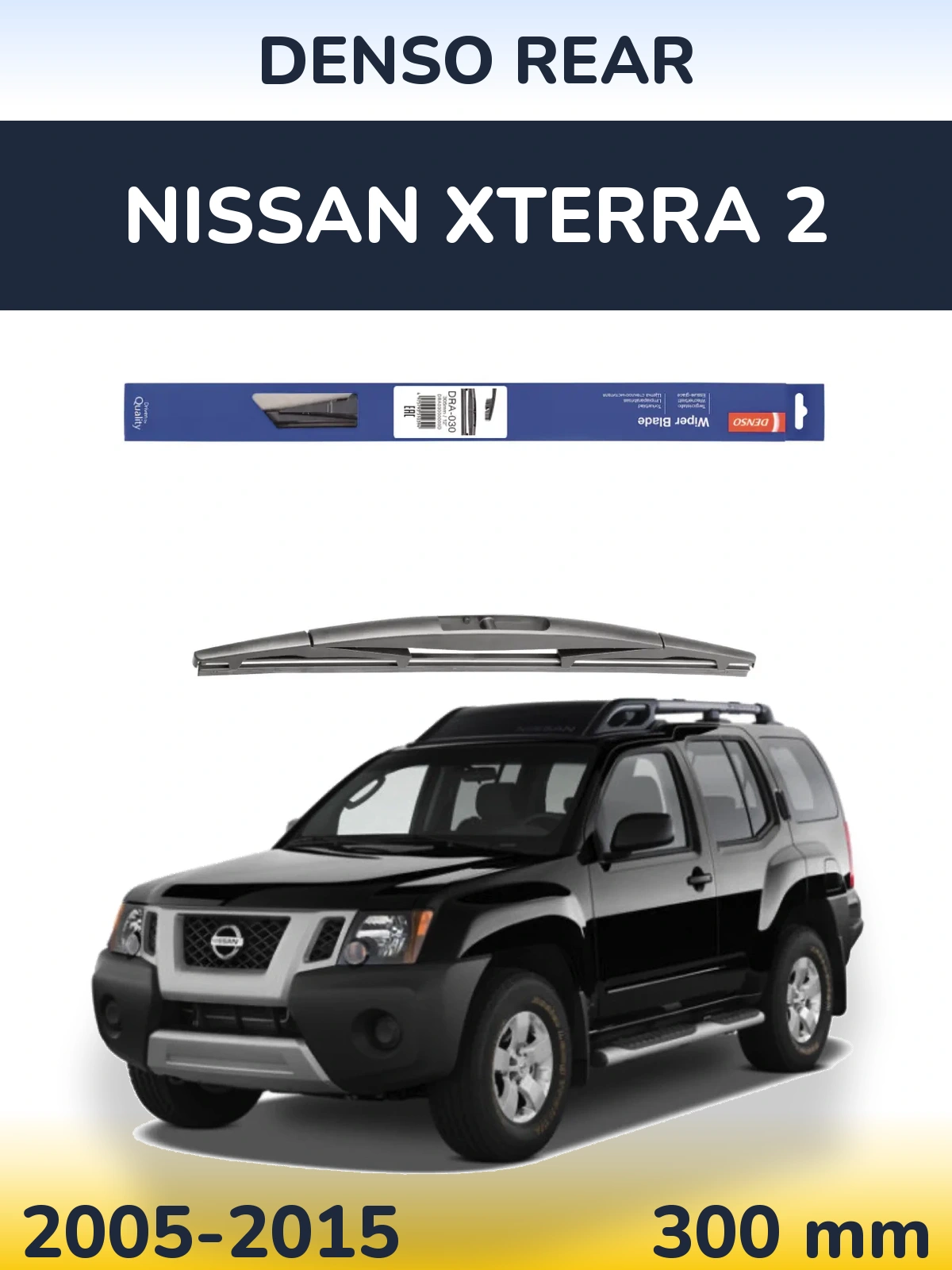 Tylna wycieraczka Denso Rear 300 mm do Nissan Xterra 2 2005-2015
