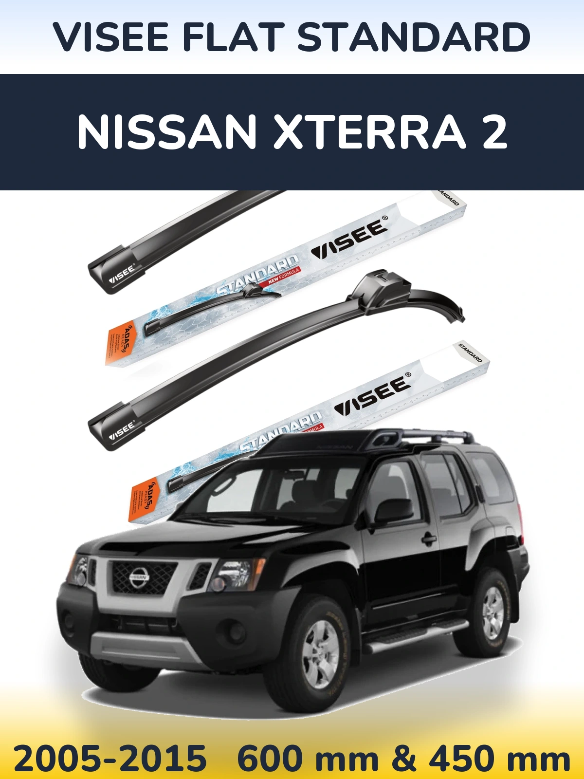 Komplet przednich wycieraczek VISEE FLAT STANDARD 600 & 450 mm do Nissan Xterra 2 2005-2015