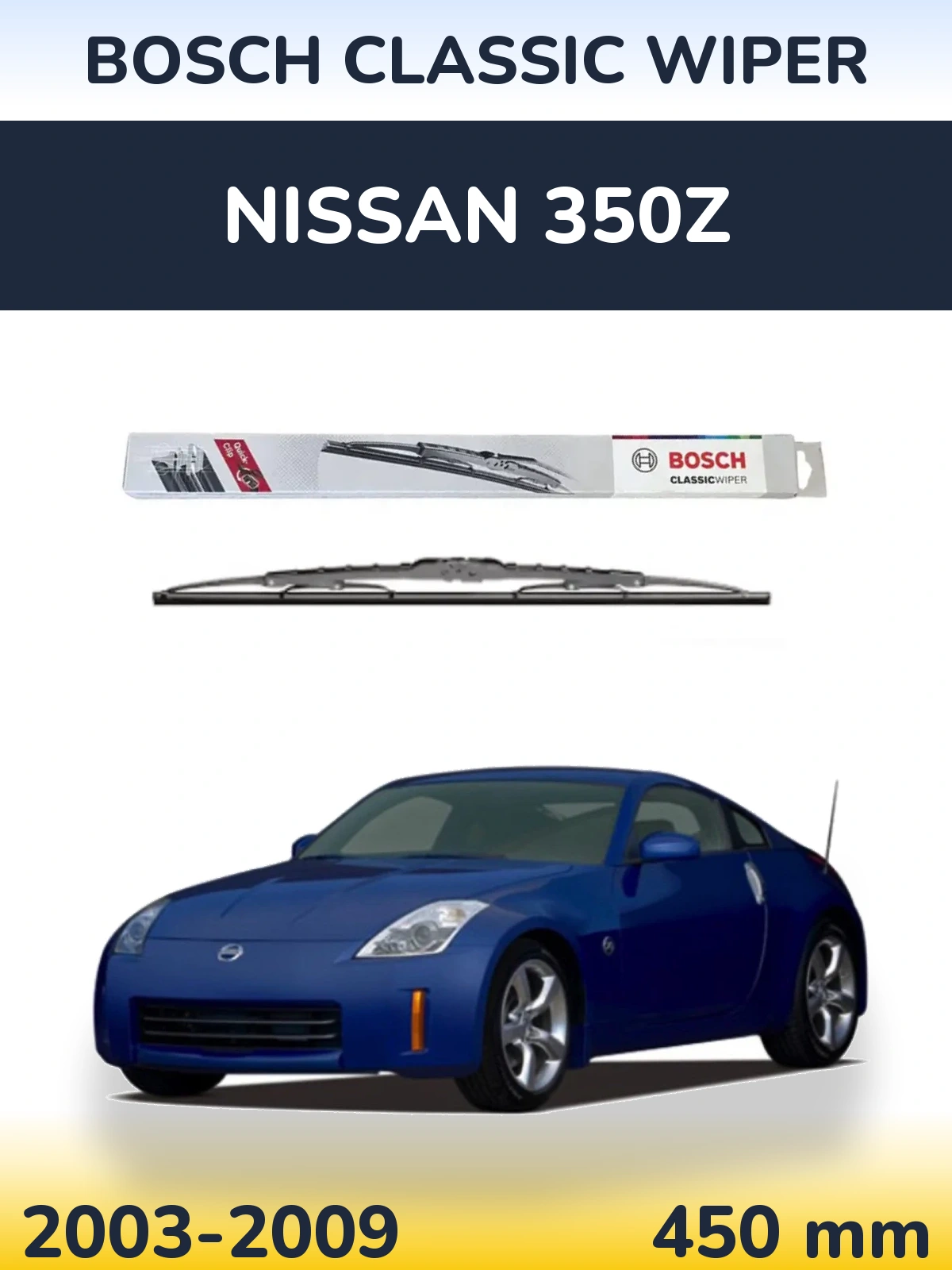 Tylna wycieraczka BOSCH Classic Wiper 450 mm do Nissan 350Z 2003-2009