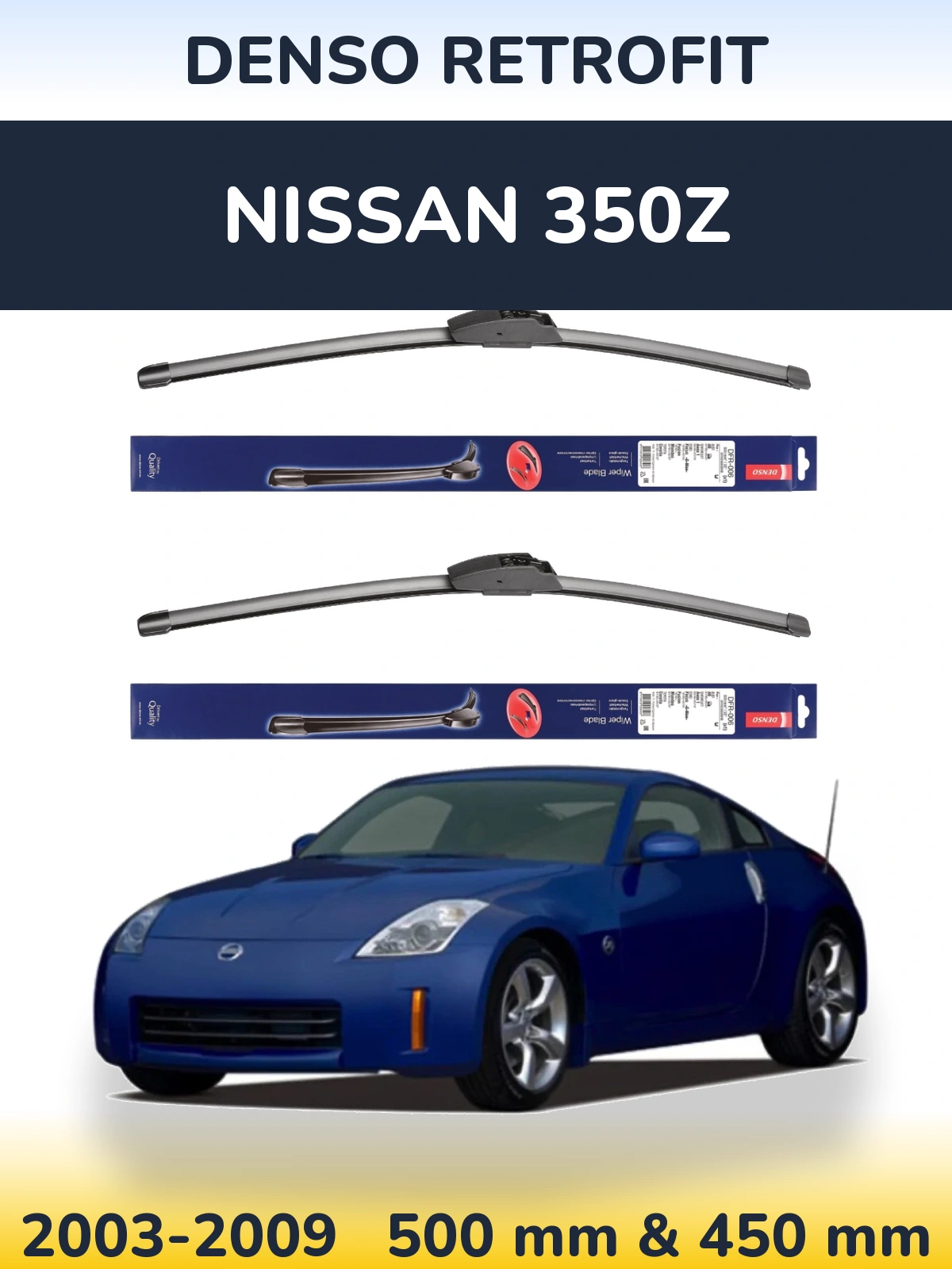 Komplet przednich wycieraczek Denso Retrofit 500 & 450 mm do Nissan 350Z 2003-2009