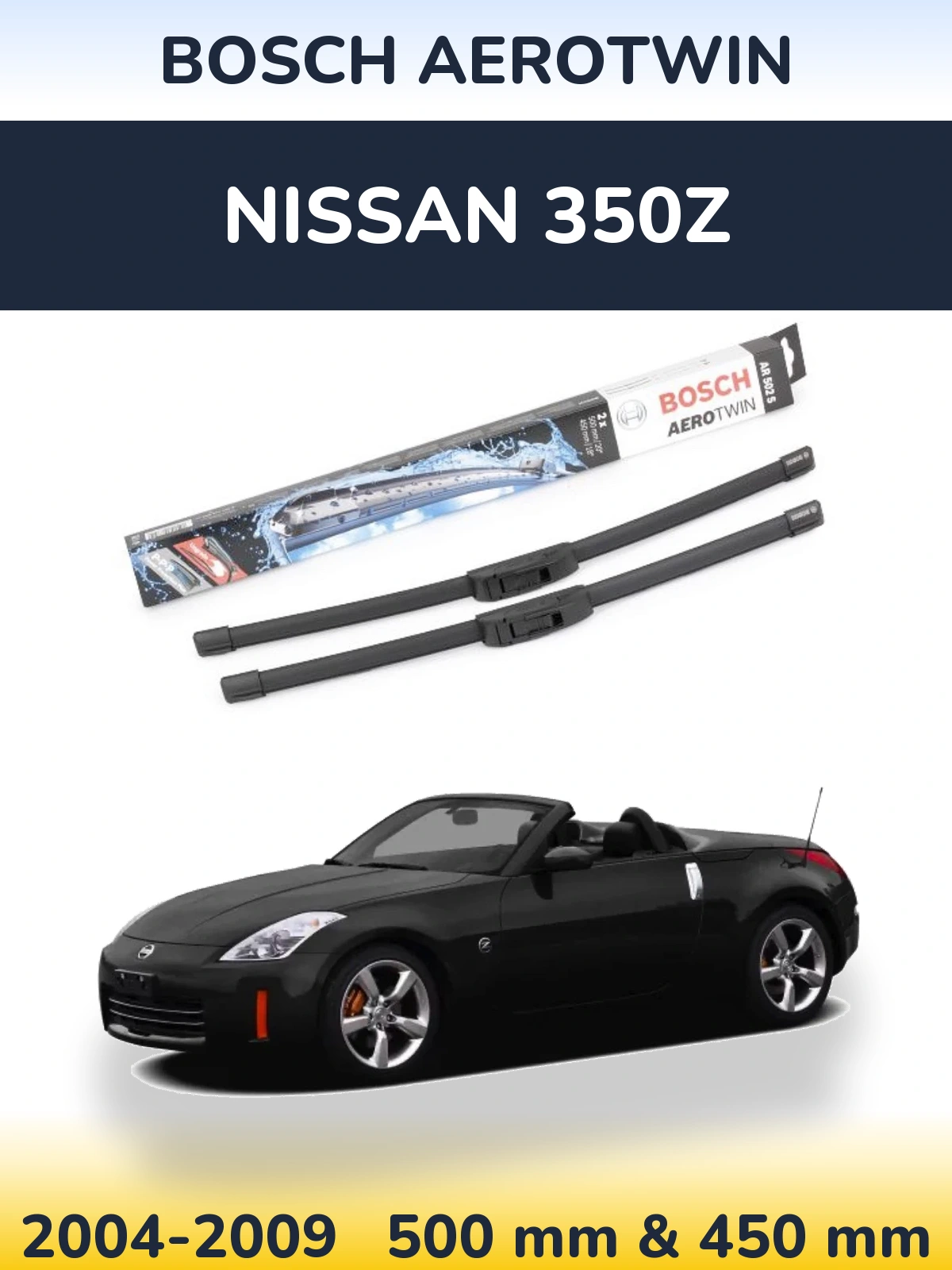 Komplet przednich wycieraczek BOSCH AeroTwin 500 & 450 mm do Nissan 350Z 2004-2009