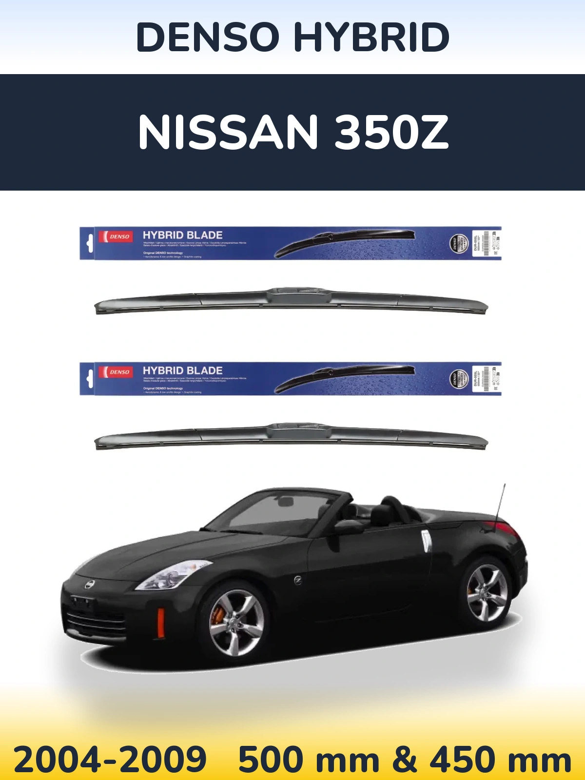 Komplet przednich wycieraczek Denso Hybrid 500 & 450 mm do Nissan 350Z 2004-2009