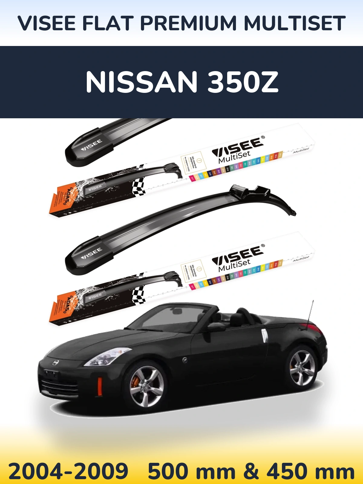 Komplet przednich wycieraczek VISEE FLAT PREMIUM MultiSet 500 & 450 mm do Nissan 350Z 2004-2009