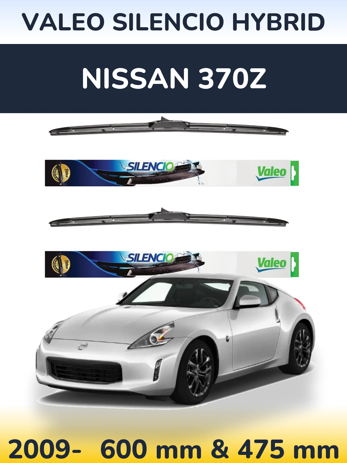 Komplet przednich wycieraczek Valeo Silencio Hybrid 600 & 475 mm do Nissan 370Z 2009-2026