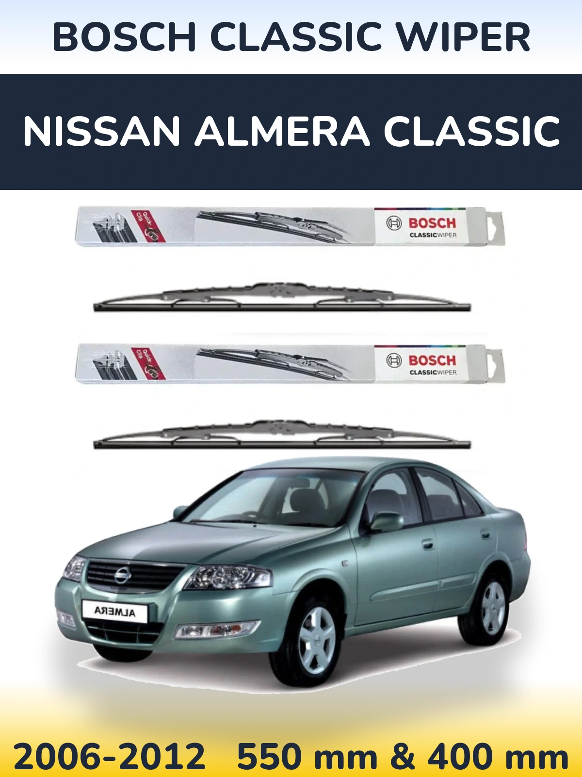 Komplet przednich wycieraczek BOSCH Classic Wiper 550 & 400 mm do Nissan Almera Classic 2006-2012