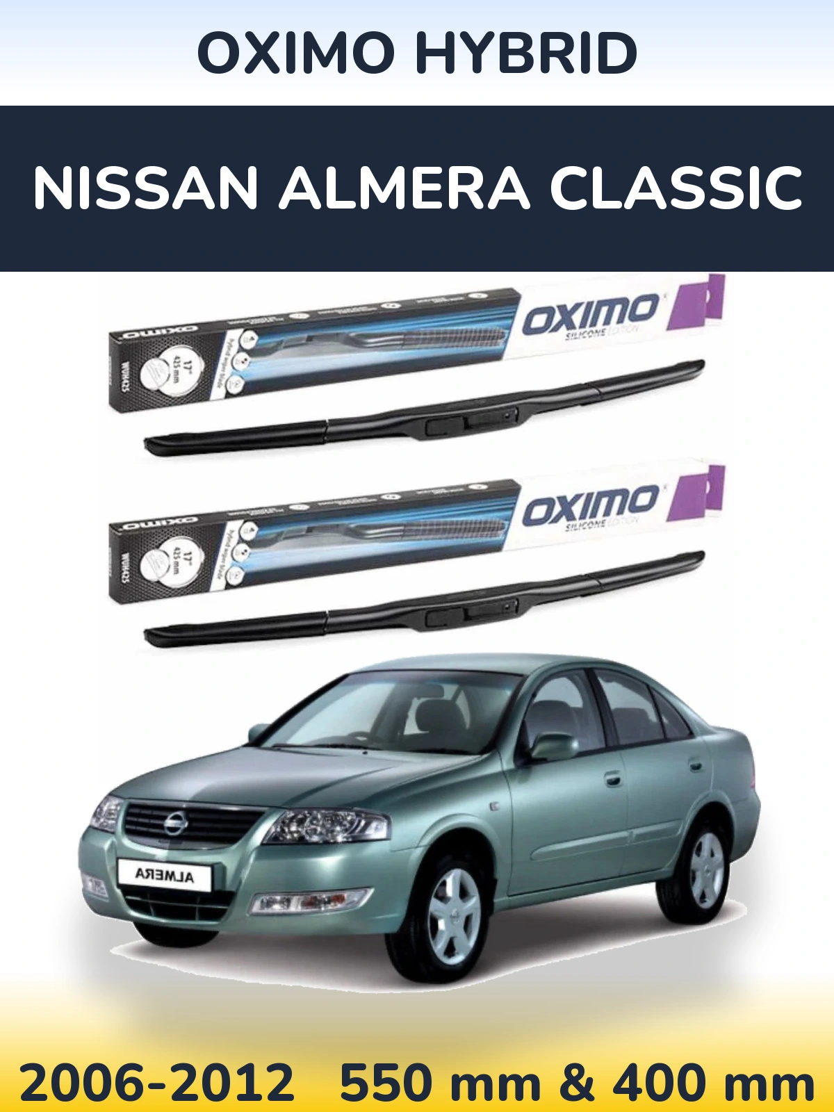 Komplet przednich wycieraczek Oximo Hybrid 550 & 400 mm do Nissan Almera Classic 2006-2012