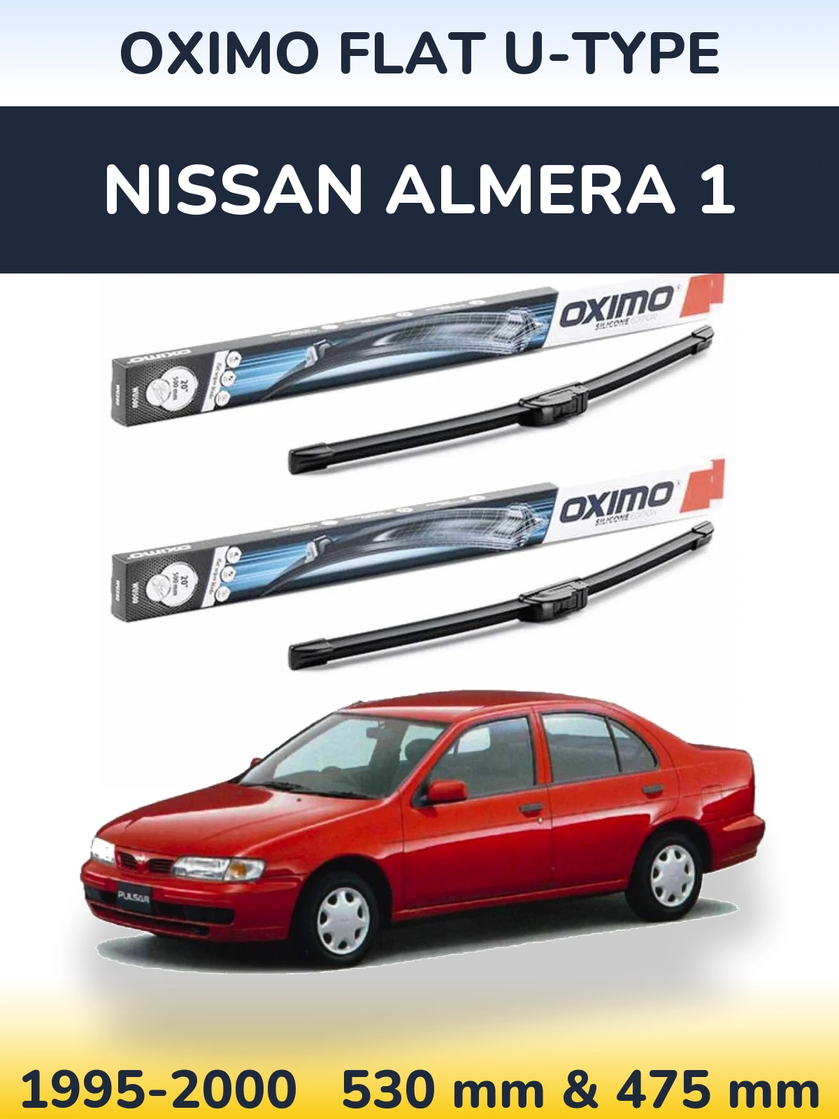 Komplet przednich wycieraczek Oximo Flat U-type 530 & 475 mm do Nissan Almera 1 1995-2000