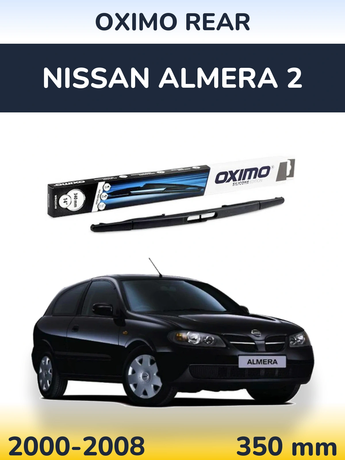 Tylna wycieraczka Oximo Rear 350 mm do Nissan Almera 2 2000-2008