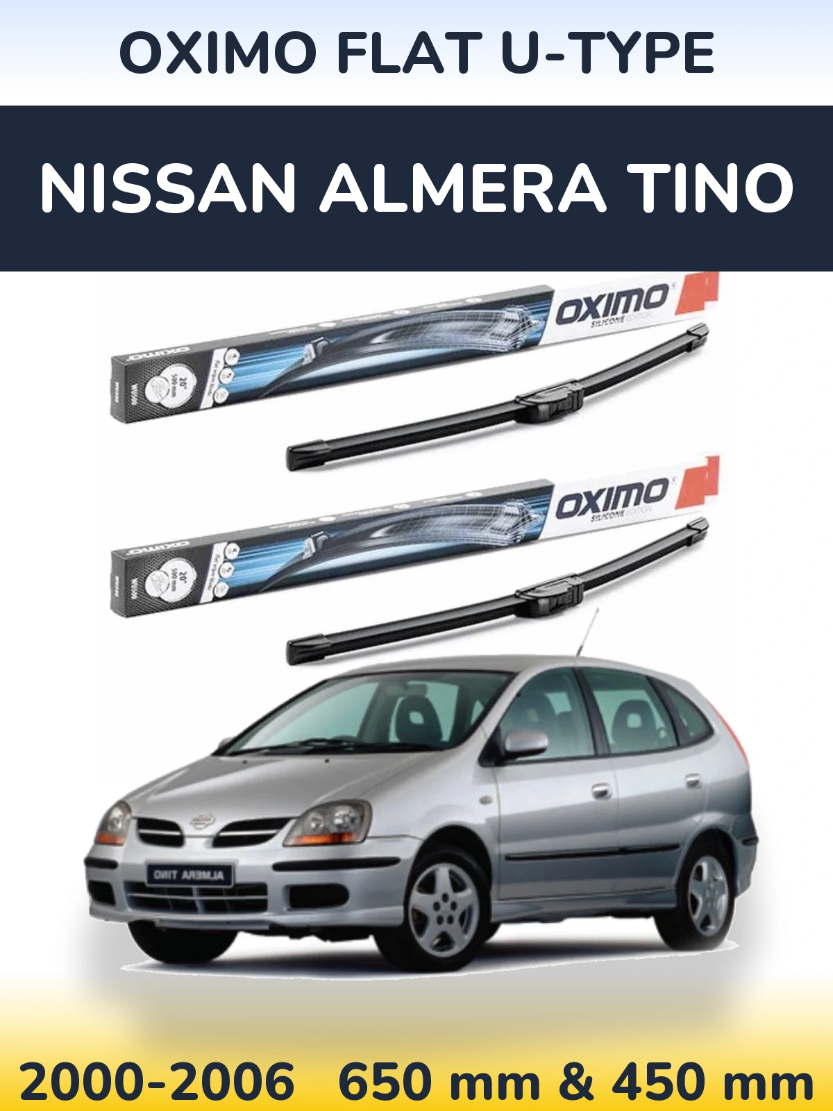 Komplet przednich wycieraczek Oximo Flat U-type 650 & 450 mm do Nissan Almera Tino 2000-2006