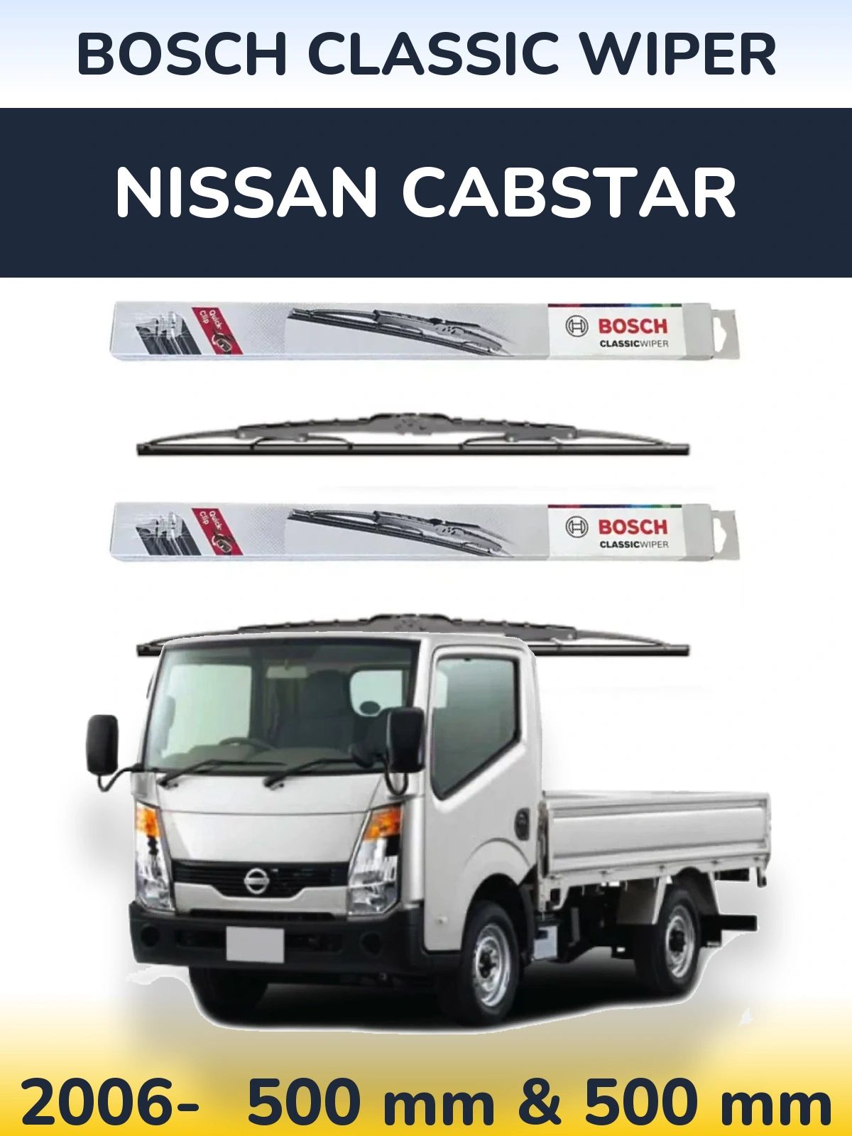 Komplet przednich wycieraczek BOSCH Classic Wiper 500 & 500 mm do Nissan Cabstar 2006-2026