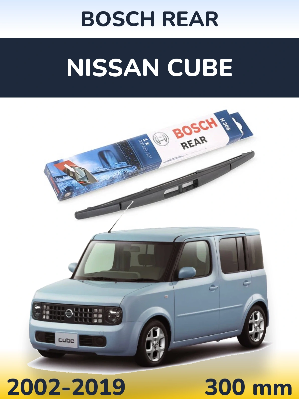Tylna wycieraczka BOSCH Rear 300 mm do Nissan Cube 2002-2019