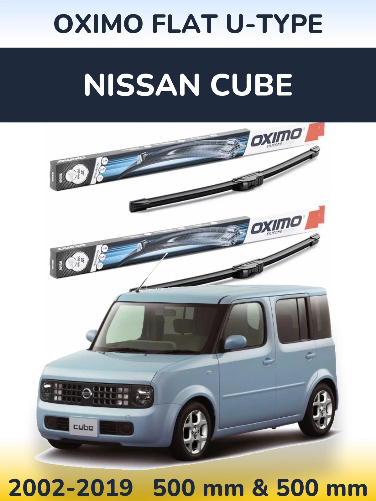 Komplet przednich wycieraczek Oximo Flat U-type 500 & 500 mm do Nissan Cube 2002-2019