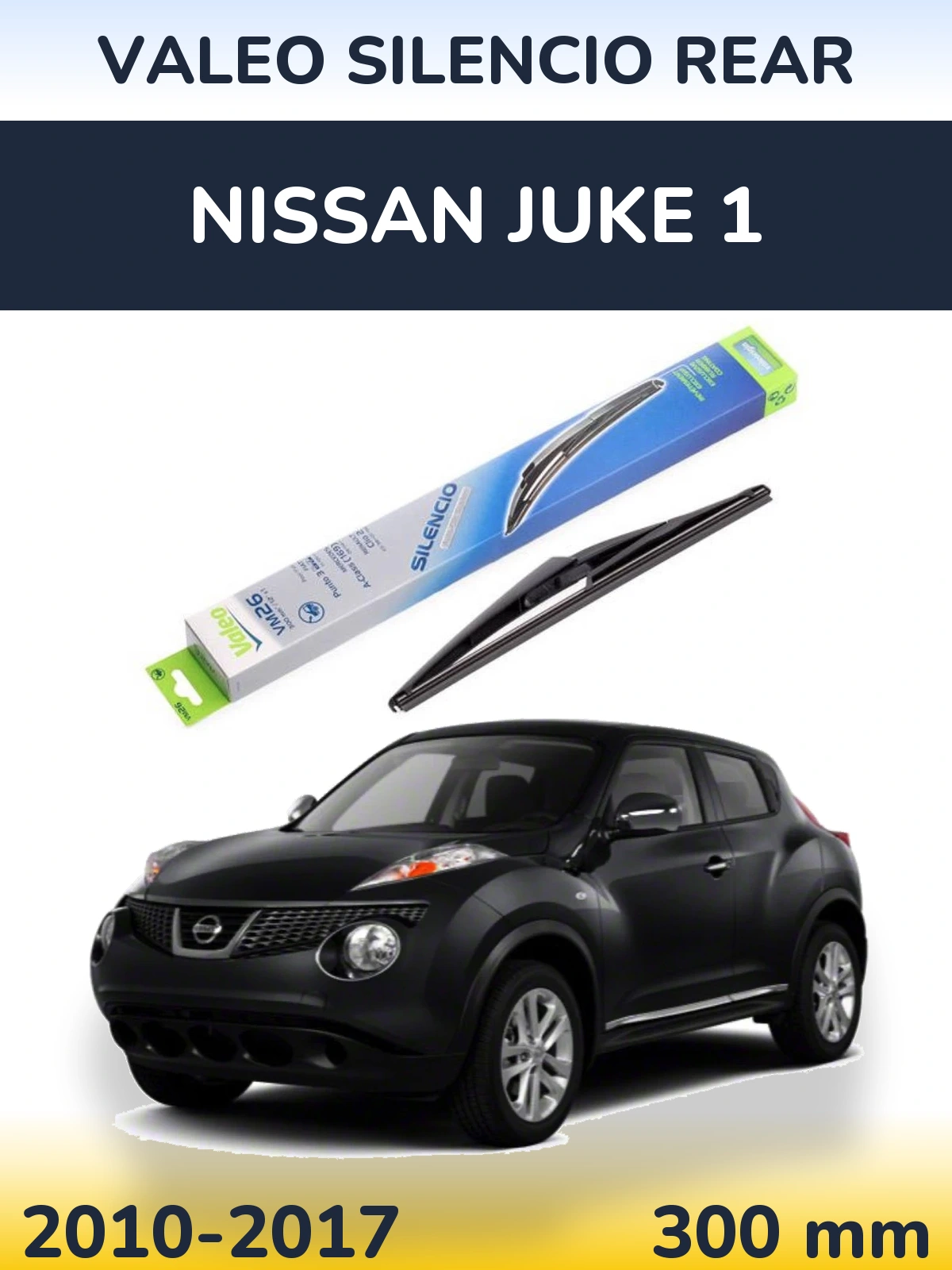Tylna wycieraczka Valeo Silencio Rear 300 mm do Nissan Juke 1 2010-2017