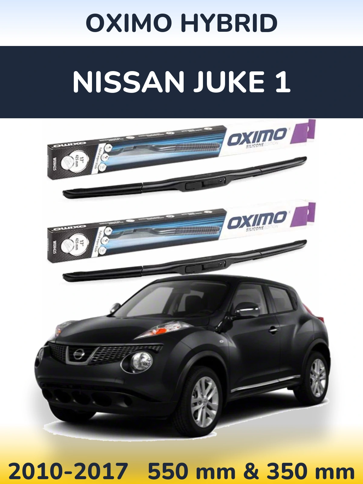 Komplet przednich wycieraczek Oximo Hybrid 550 & 350 mm do Nissan Juke 1 2010-2017