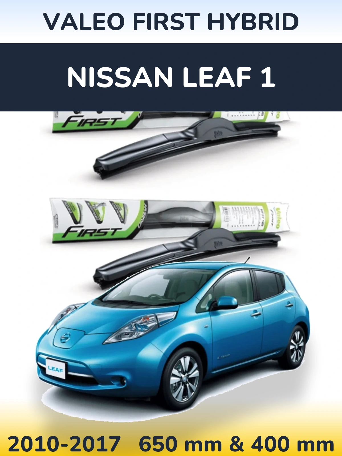 Komplet przednich wycieraczek Valeo First Hybrid 650 & 400 mm do Nissan Leaf 1 2010-2017