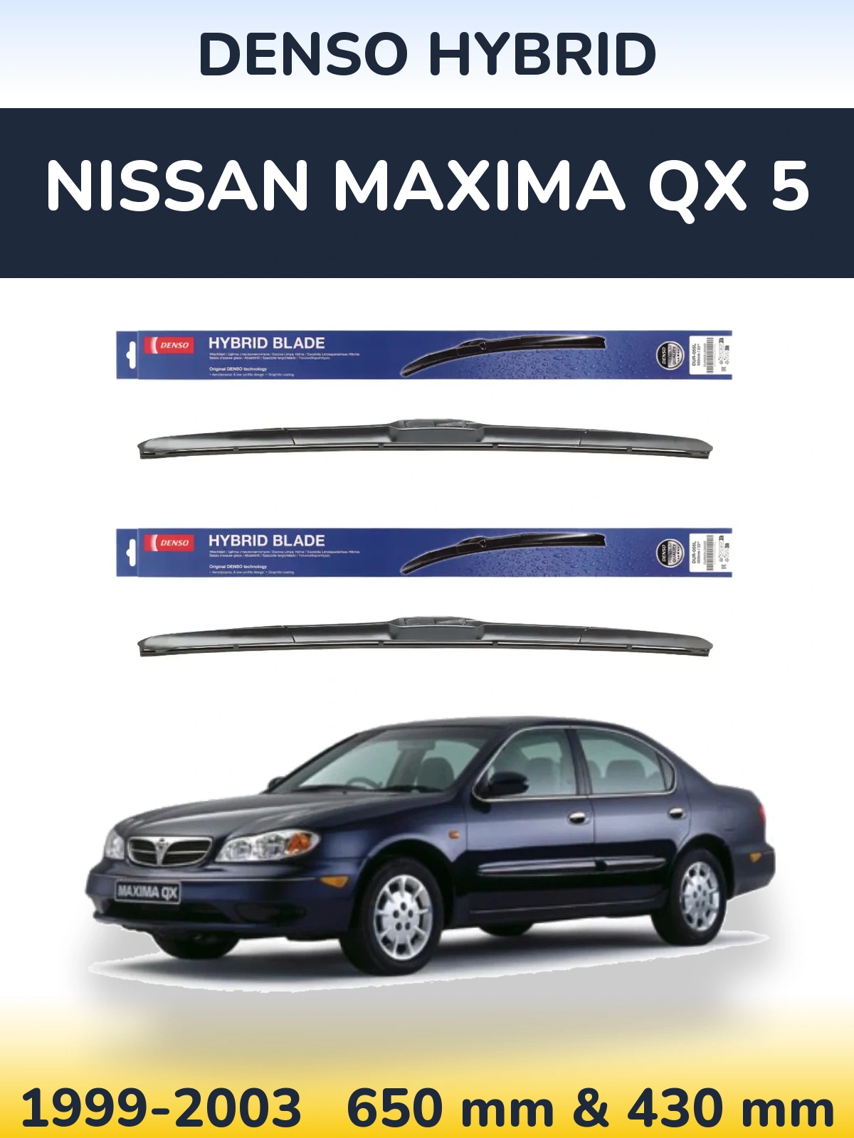 Komplet przednich wycieraczek Denso Hybrid 650 & 430 mm do Nissan Maxima QX 5 1999-2003