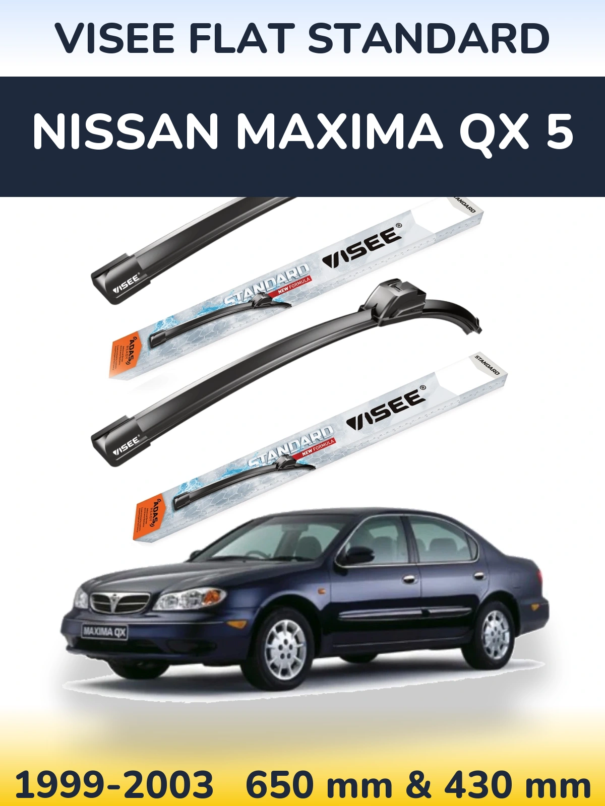 Komplet przednich wycieraczek VISEE FLAT STANDARD 650 & 430 mm do Nissan Maxima QX 5 1999-2003