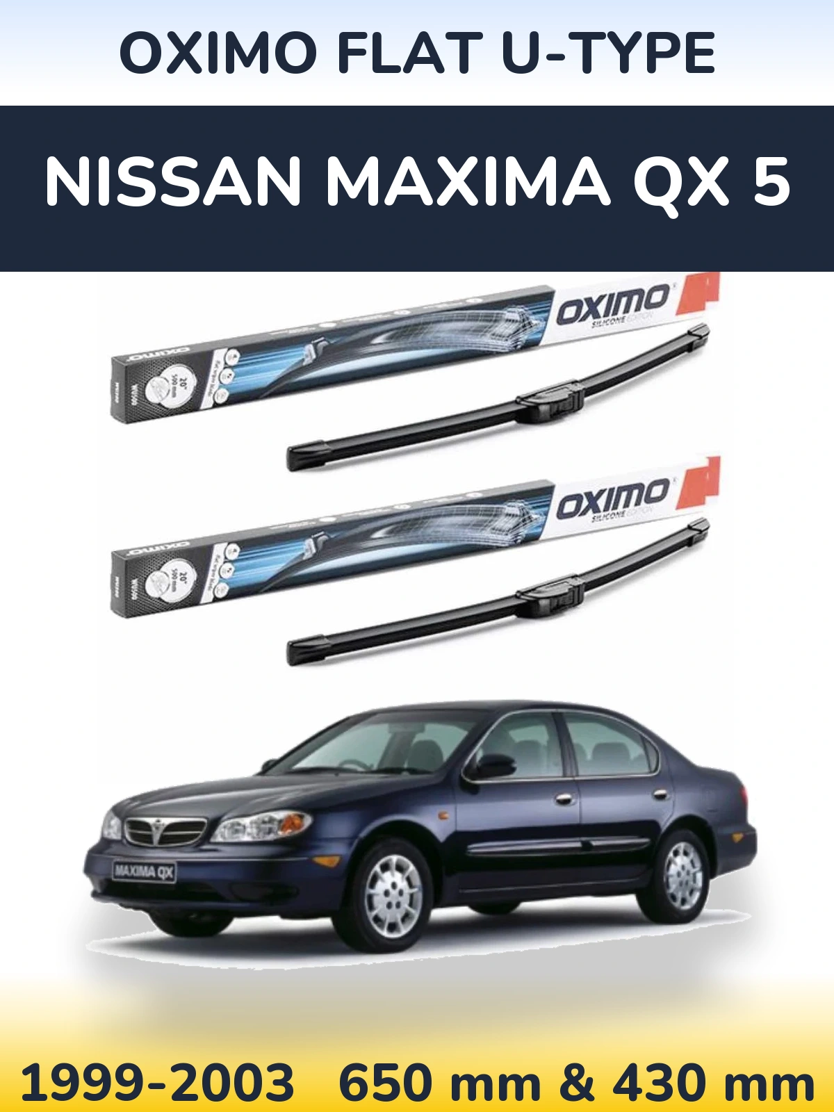 Komplet przednich wycieraczek Oximo Flat U-type 650 & 430 mm do Nissan Maxima QX 5 1999-2003