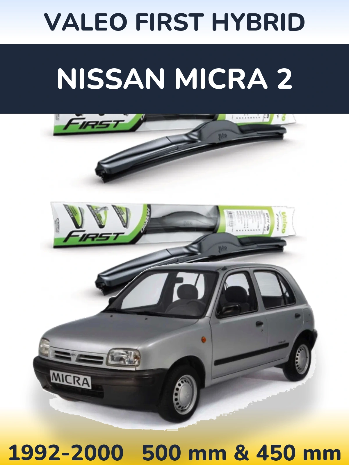 Komplet przednich wycieraczek Valeo First Hybrid 500 & 450 mm do Nissan Micra 2 1992-2000